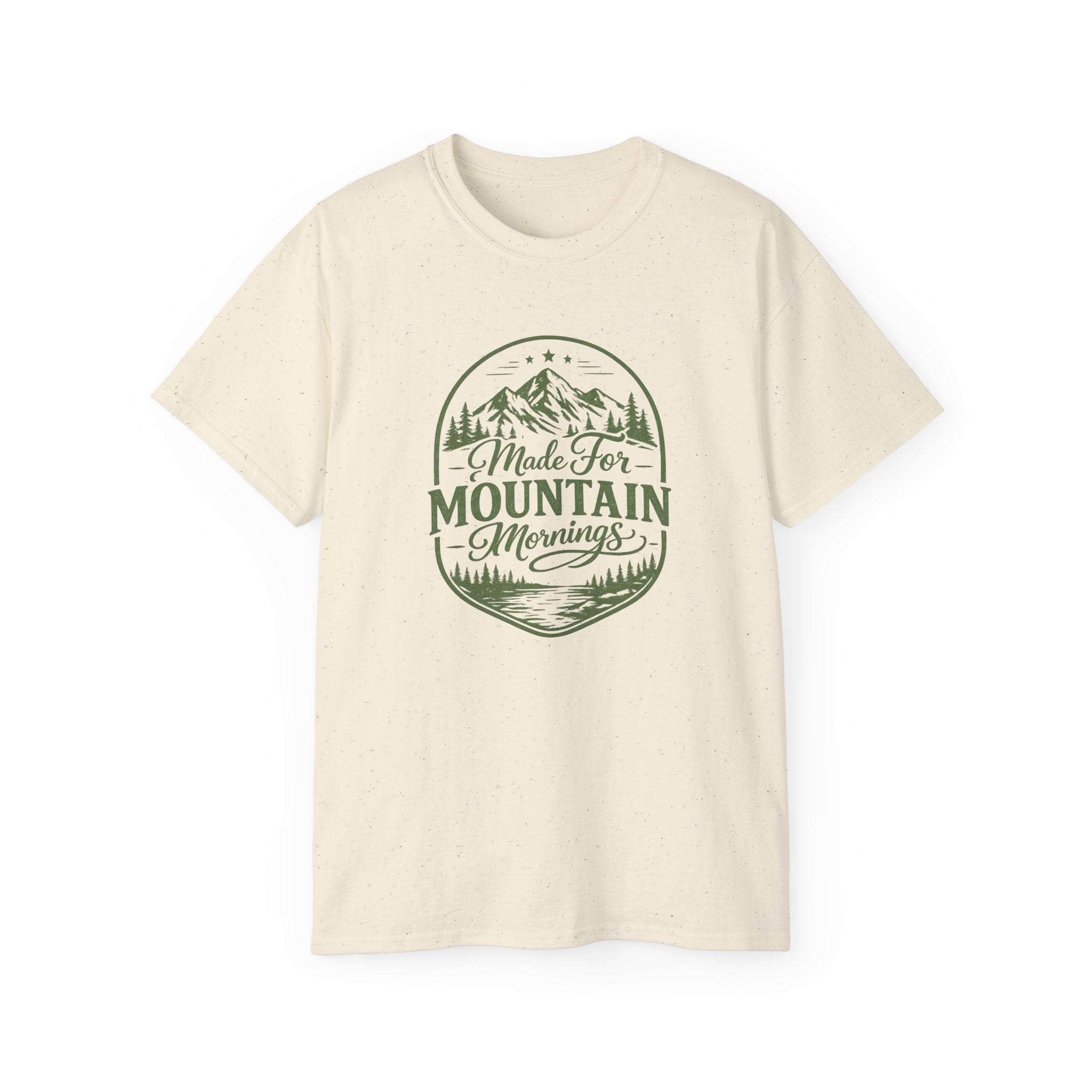 Made for Mountain Mornings Tee — Outdoor Adventure Graphic T-Shirt