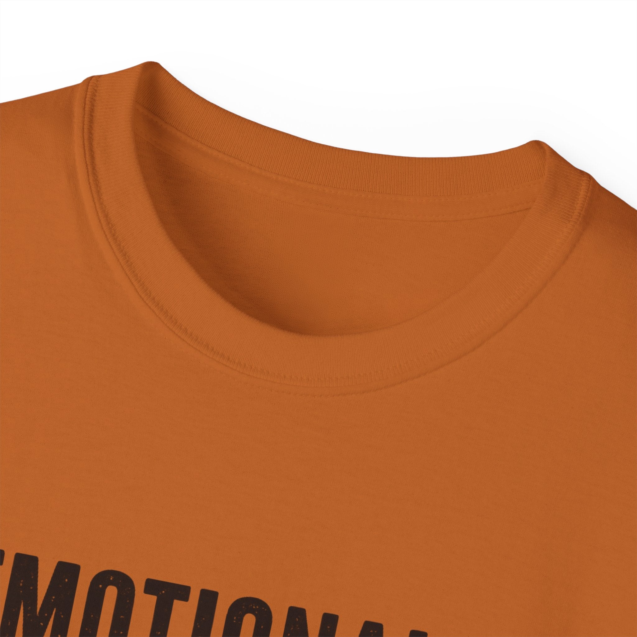 Emotionally Supported by Nature T-Shirt - Because we know the reality of our lives