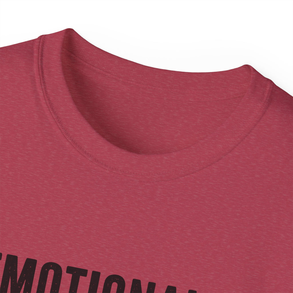 Emotionally Supported by Nature T-Shirt - Because we know the reality of our lives