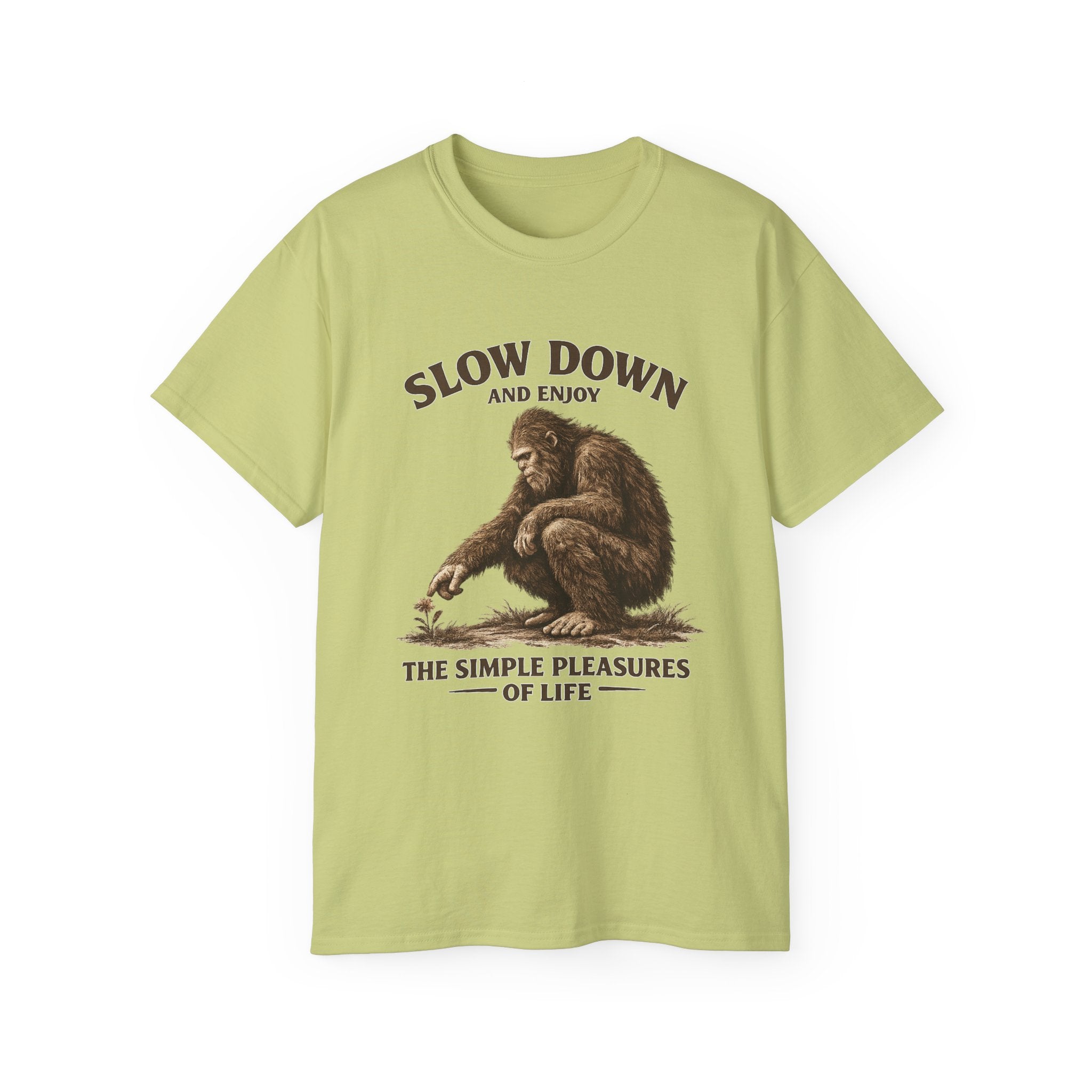Slow Down BigFoot Tee — "Slow Down and Enjoy the Simple Pleasures of Life" Cotton T-Shirt
