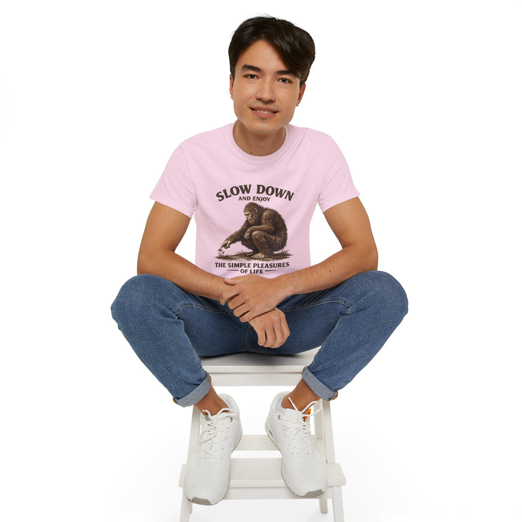 Slow Down BigFoot Tee — "Slow Down and Enjoy the Simple Pleasures of Life" Cotton T-Shirt