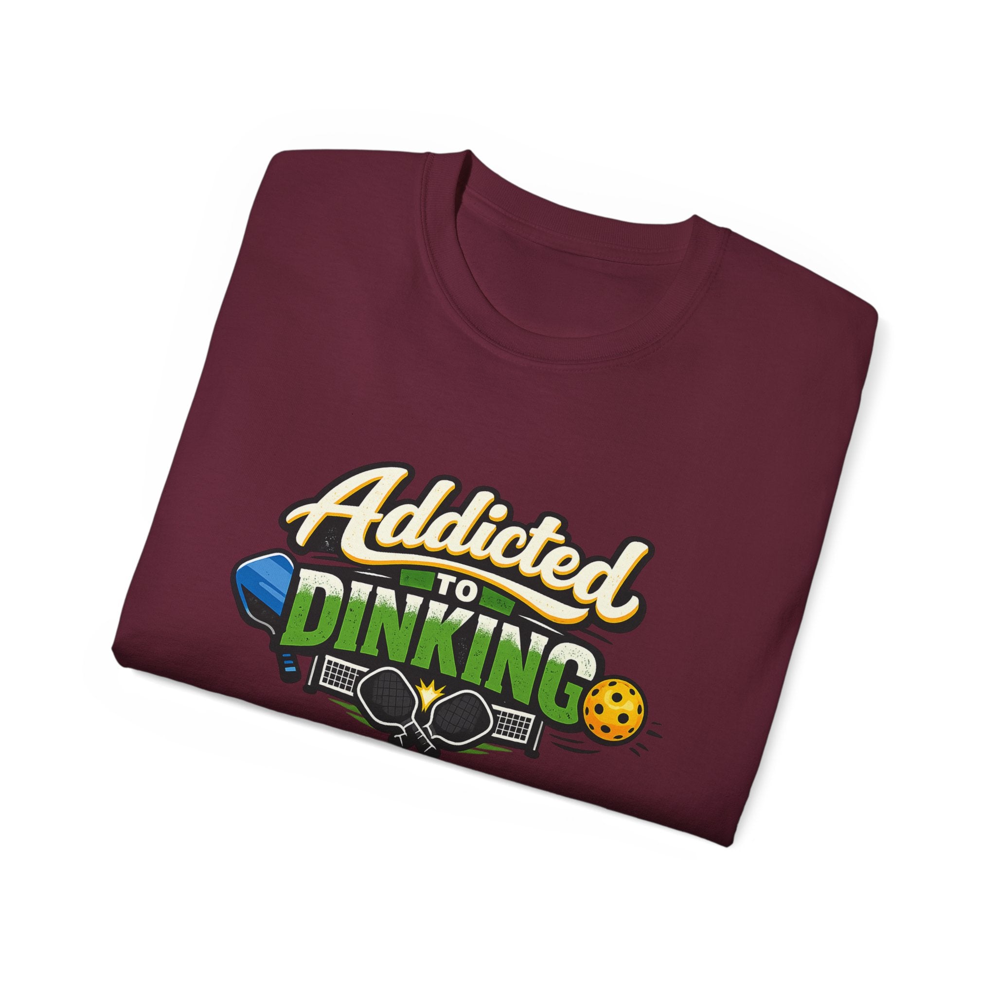 Addicted to Dinking Pickleball T-Shirt