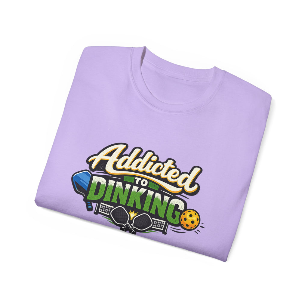 Addicted to Dinking Pickleball T-Shirt