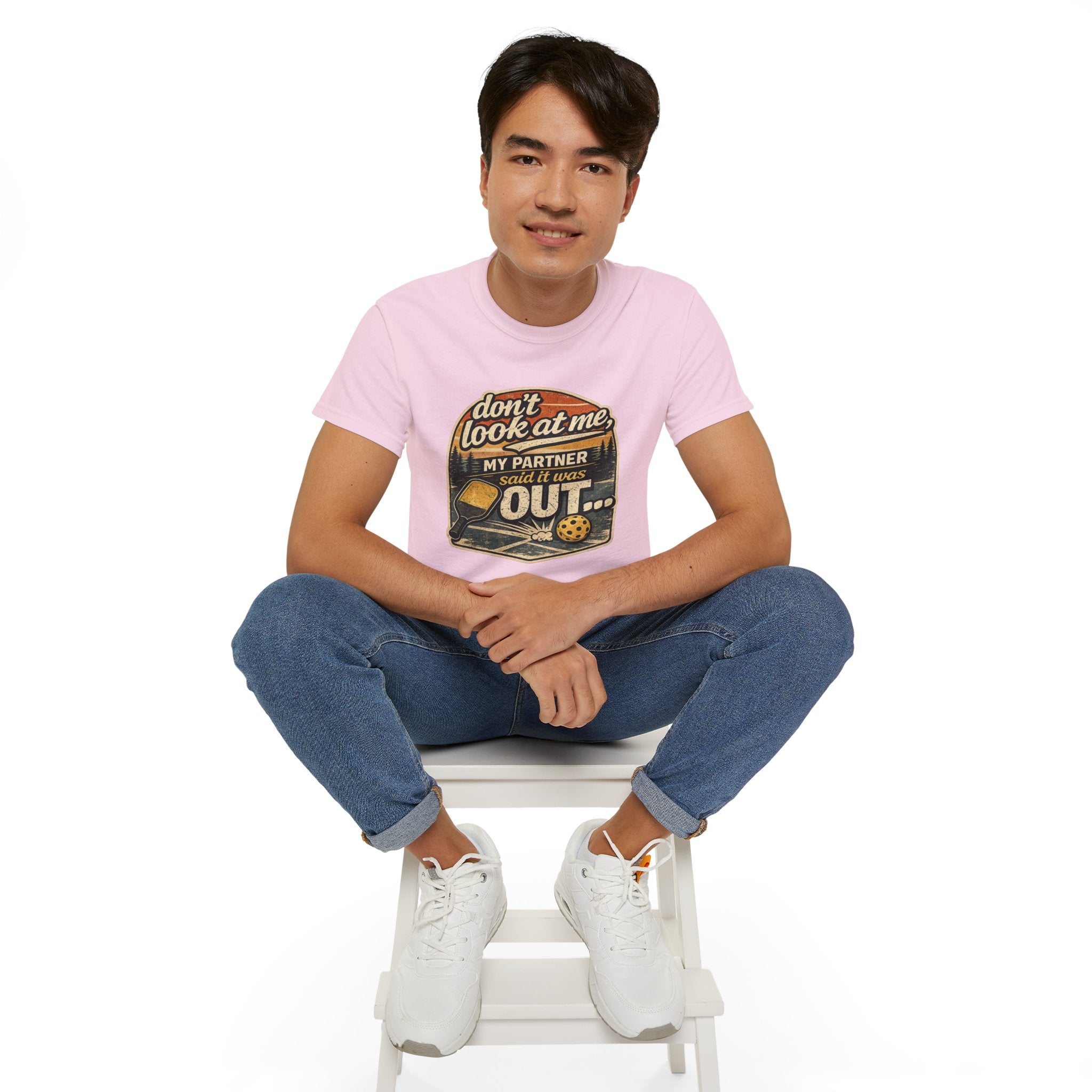T-Shirt - “Don’t Look at Me, My Partner Said It Was Out” Pickleball Humor Tee