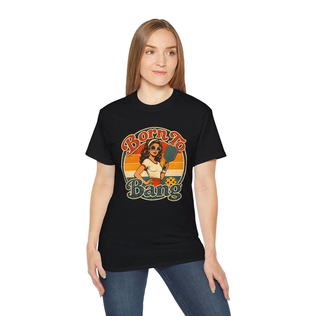 Born To Bang Pickleball Retro 70’s Tee