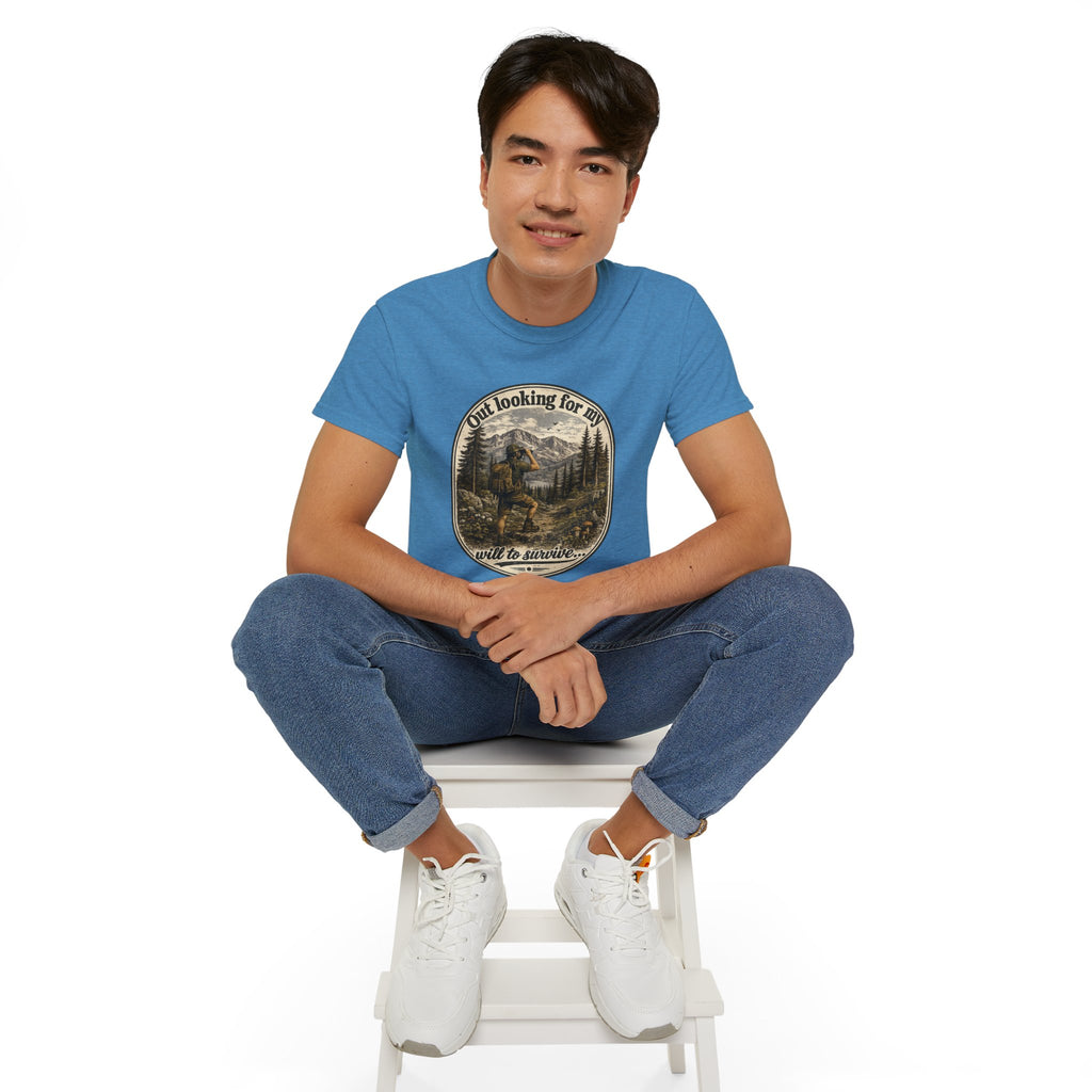 Adventure Graphic Tee — “Out Looking for My Will to Survive” Mountain Hiking Shirt