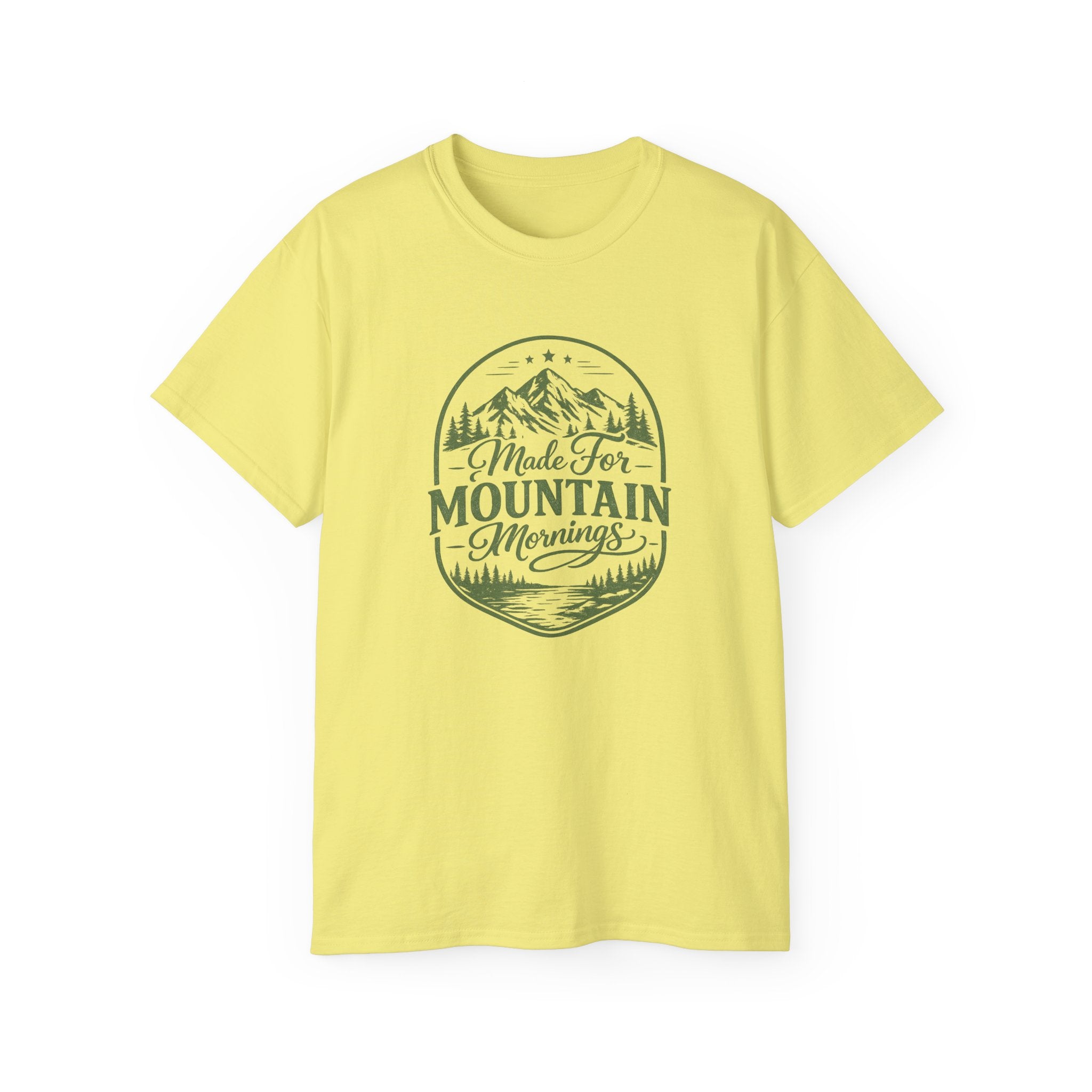 Made for Mountain Mornings Tee — Outdoor Adventure Graphic T-Shirt