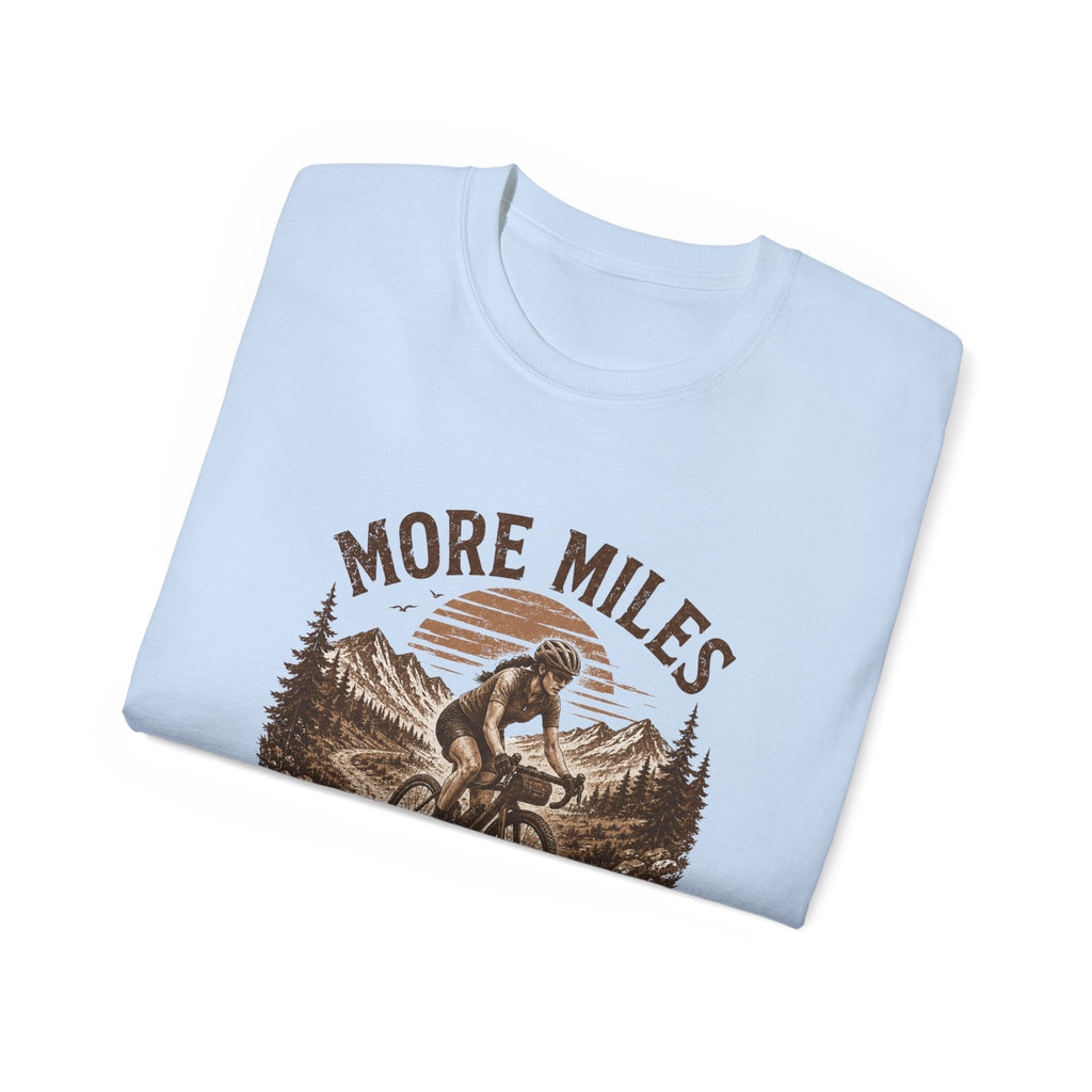 Women’s Gravel Cycling Tee — "More Miles Less People" Gravel Biker Shirt