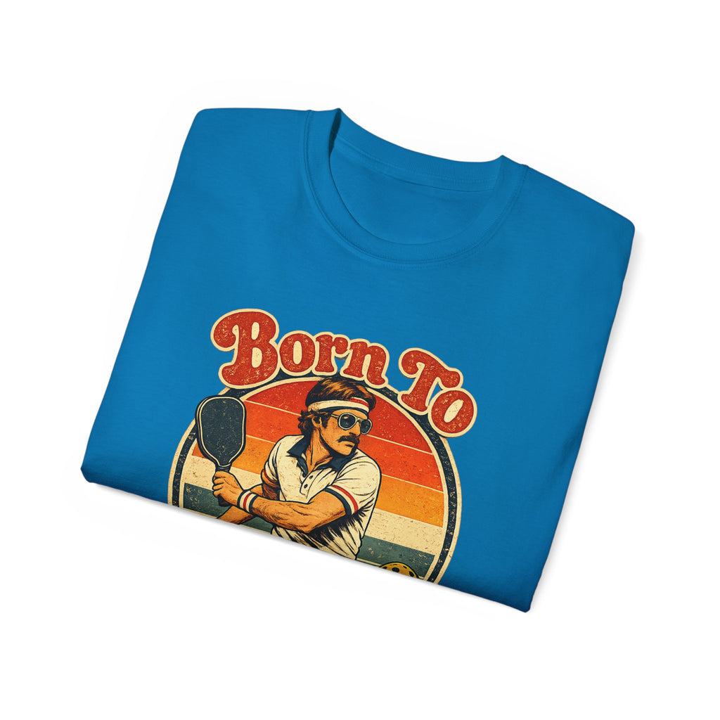 Men’s Born To Bang Vintage Pickleball T-Shirt — Retro Court Player Tee