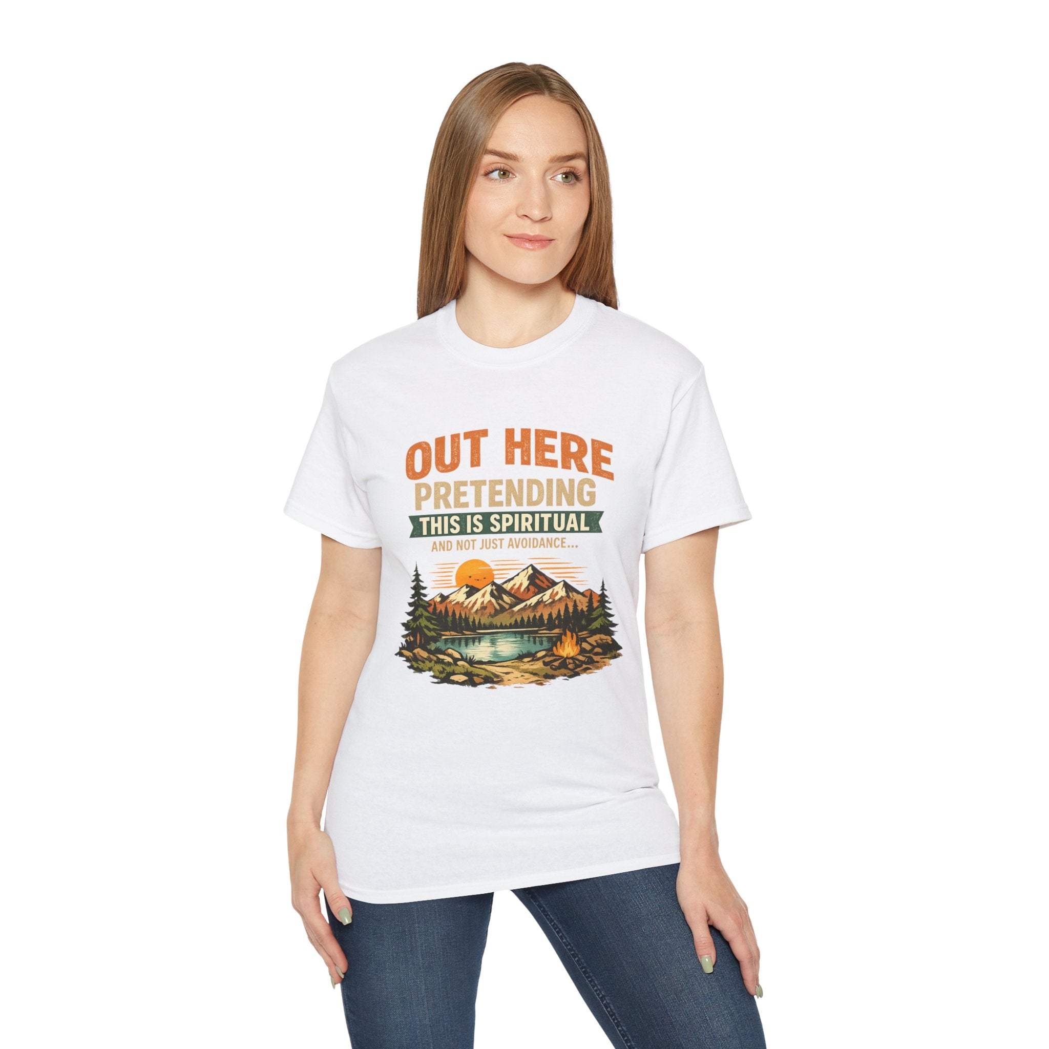 Outdoor Graphic Tee — “Out Here Pretending This Is Spiritual” Mountain Lake T‑Shirt - Because we know the truth and it's okay