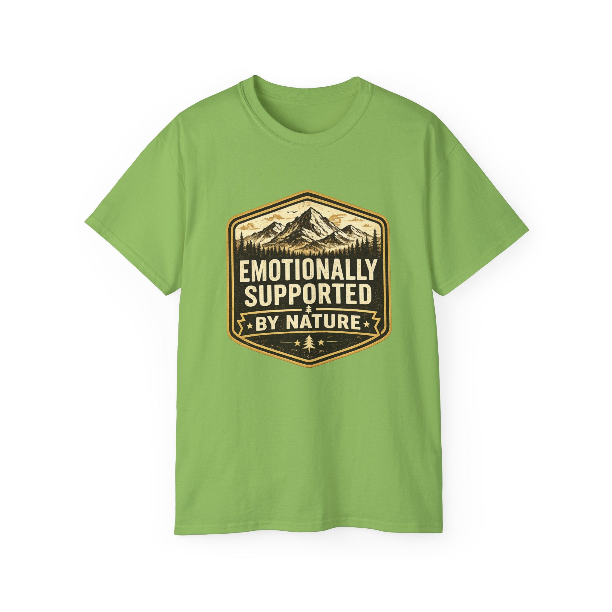 Emotionally Supported by Nature T-Shirt