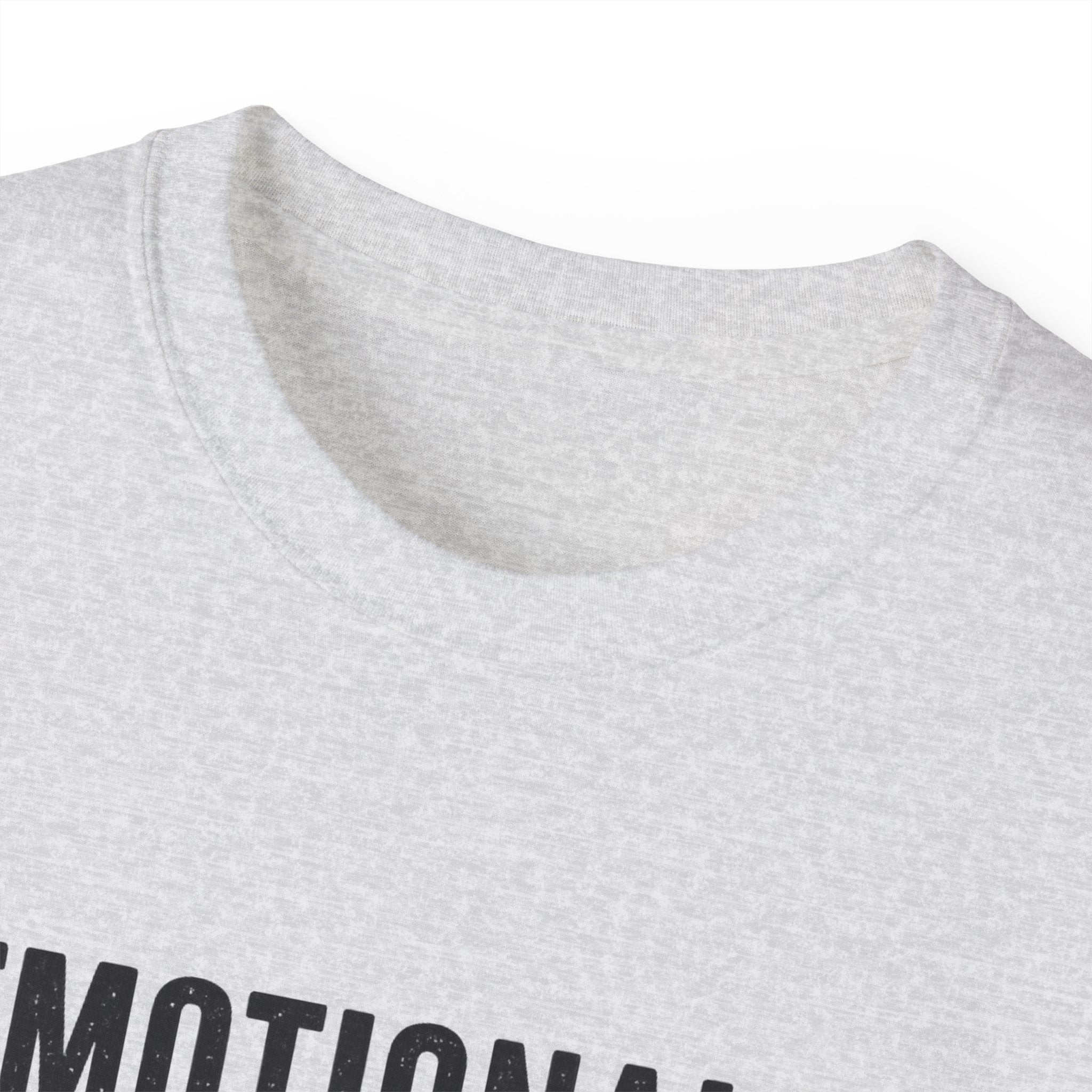 Emotionally Supported by Nature T-Shirt - Because we know the reality of our lives