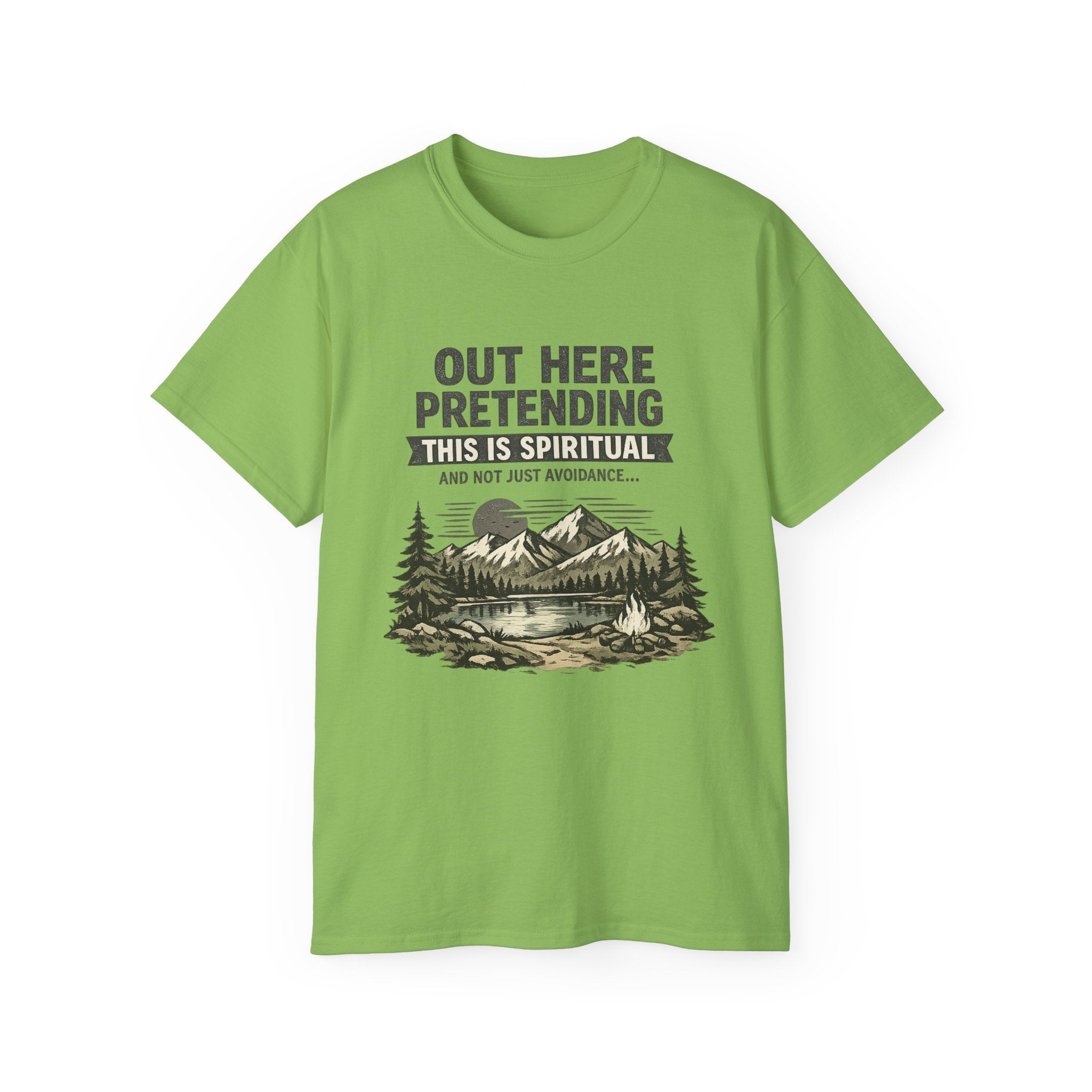 “Out Here Pretending This Is Spiritual” Mountain Camping Shirt