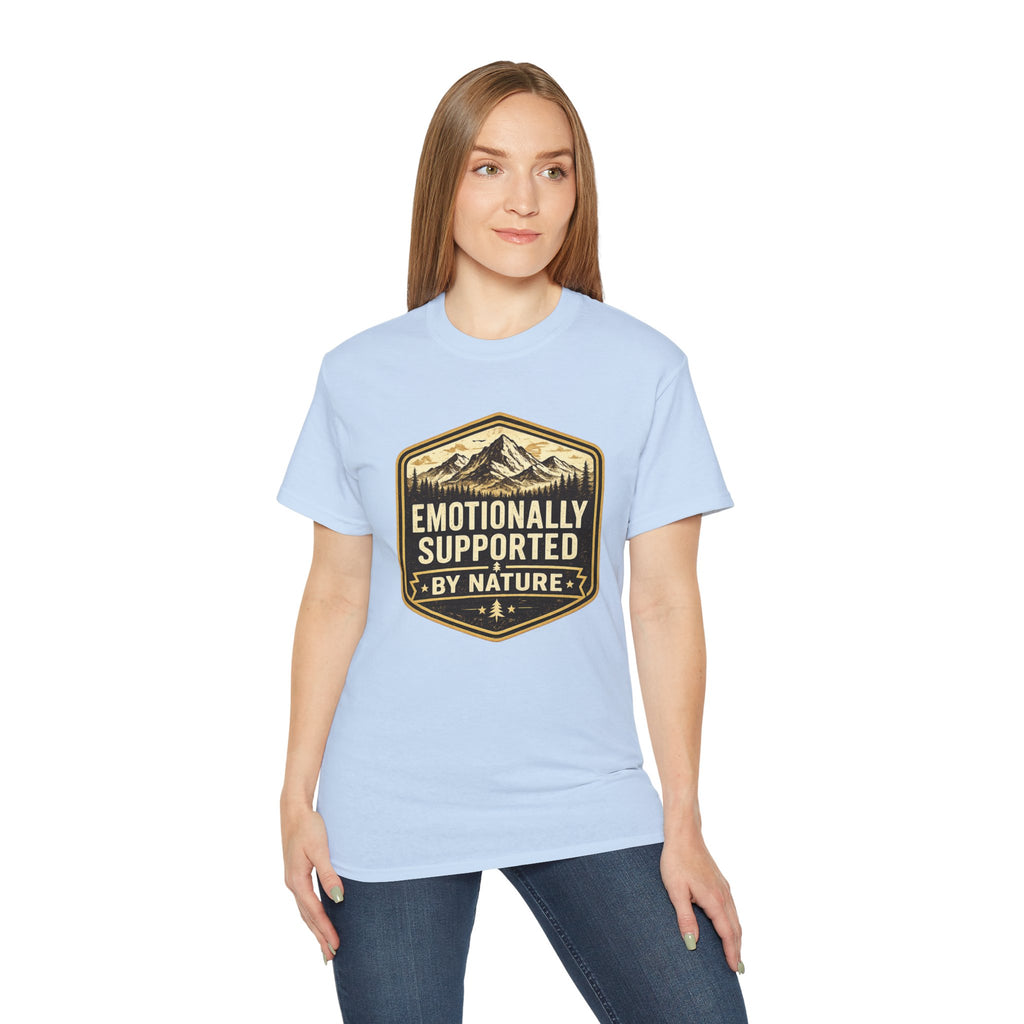 Emotionally Supported by Nature T-Shirt