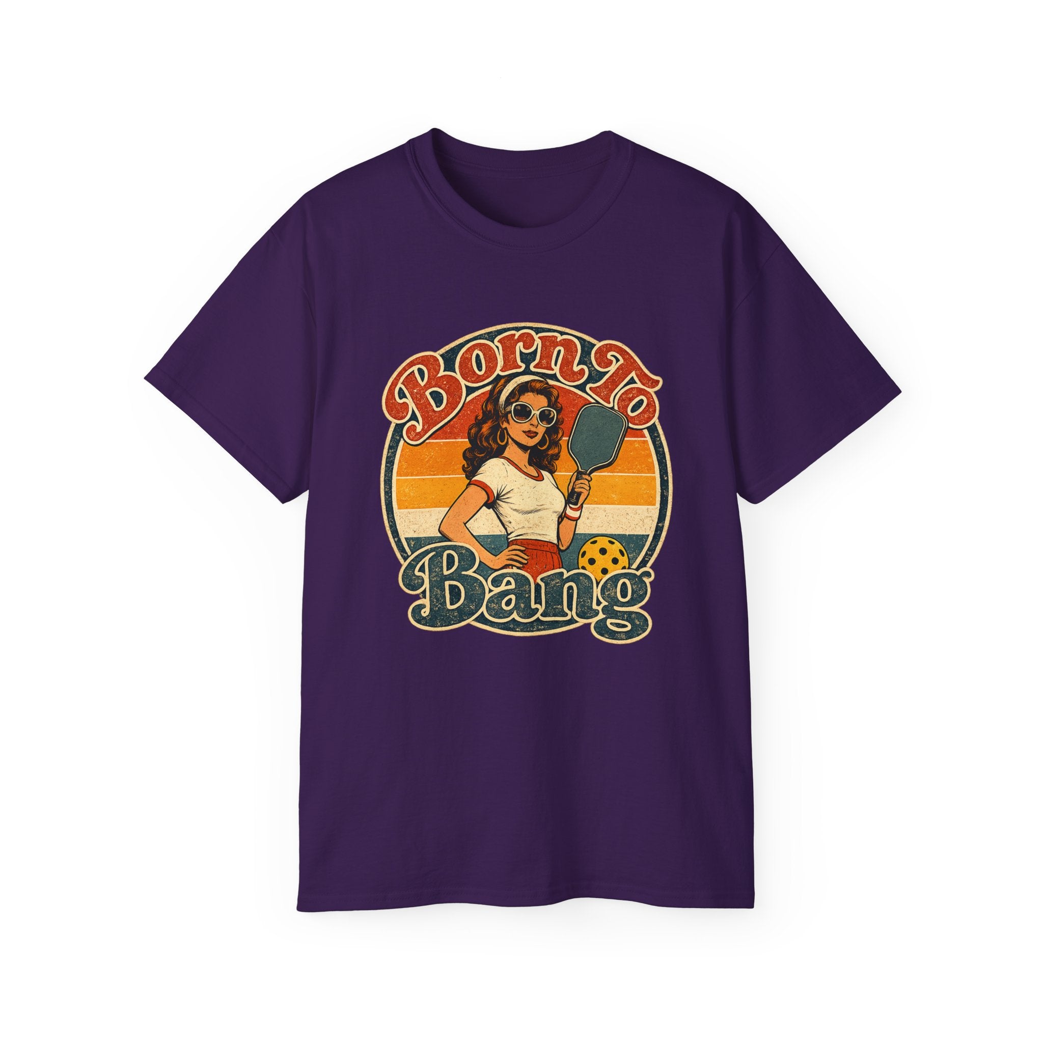 Born To Bang Pickleball Retro 70’s Tee