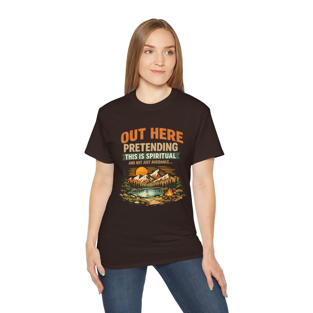 Outdoor Graphic Tee — “Out Here Pretending This Is Spiritual” Mountain Lake T‑Shirt - Because we know the truth and it's okay