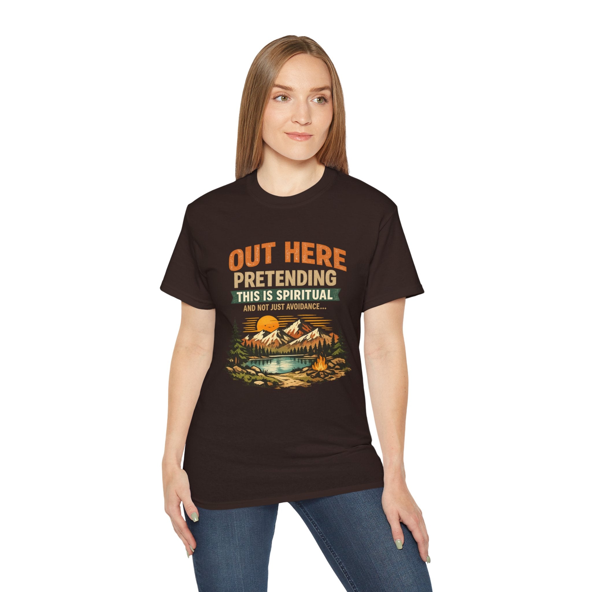 Outdoor Graphic Tee — “Out Here Pretending This Is Spiritual” Mountain Lake T‑Shirt - Because we know the truth and it's okay