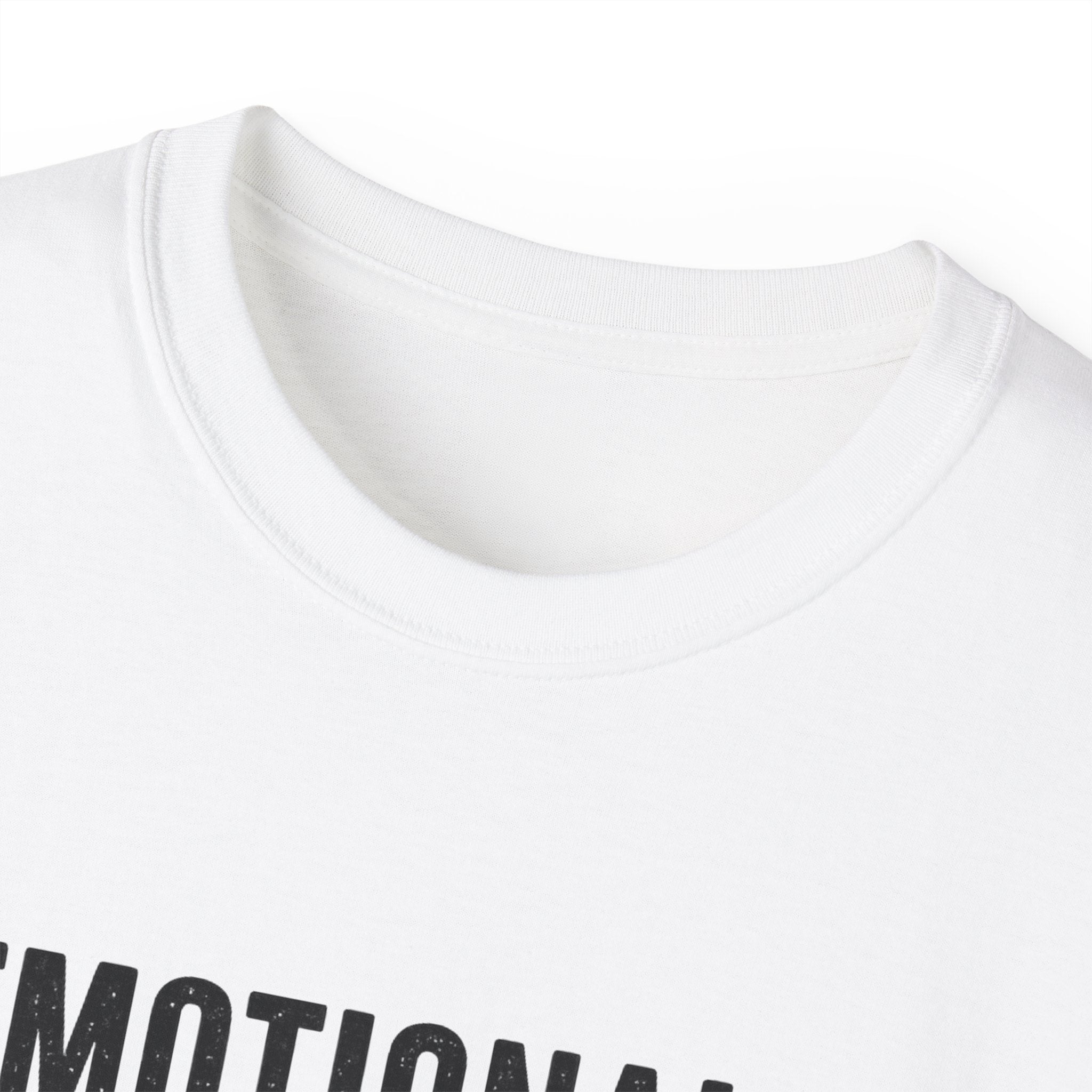 Emotionally Supported by Nature T-Shirt - Because we know the reality of our lives