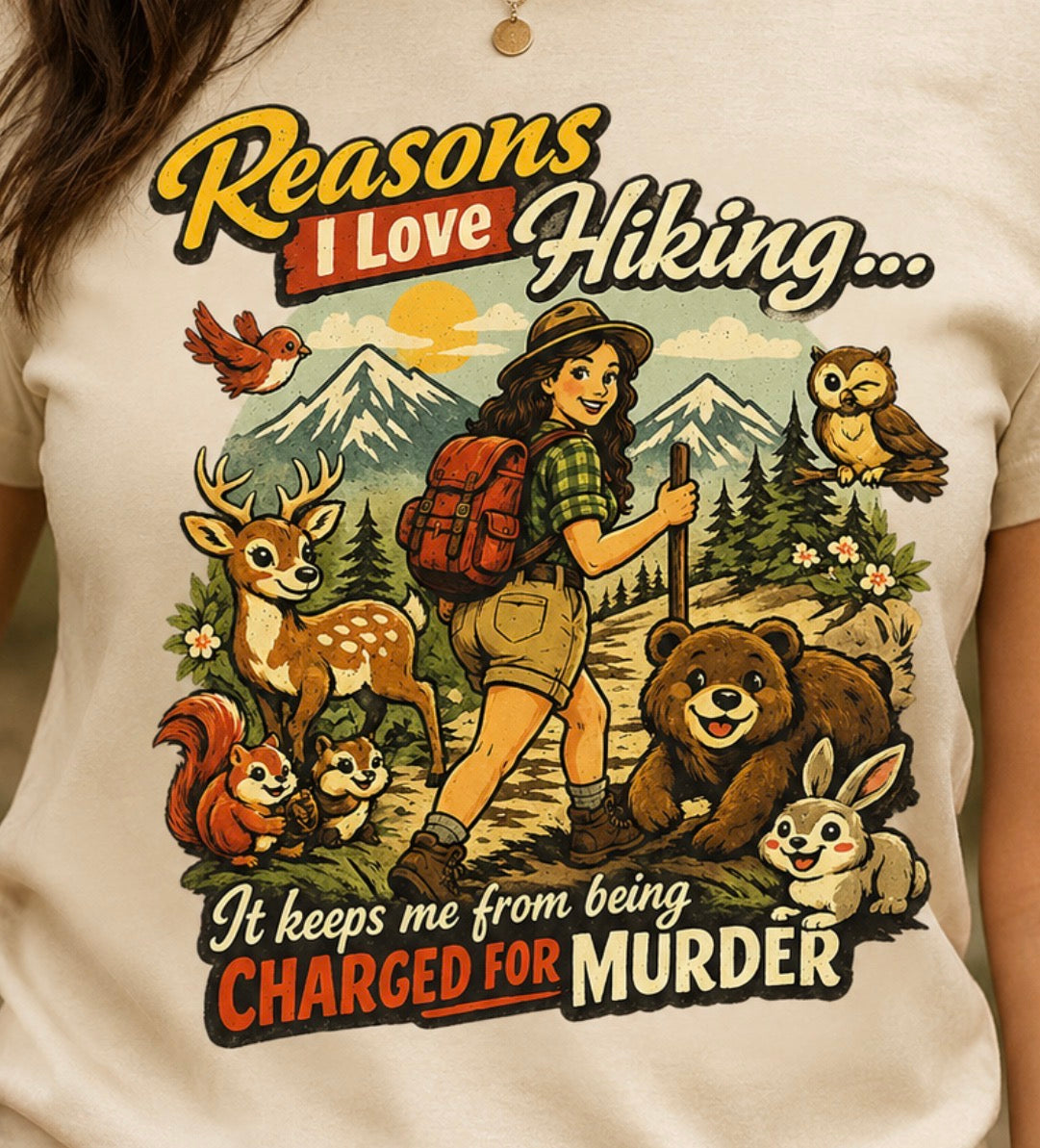 Hiking T-Shirt — "Reasons I Love Hiking... It Keeps Me From Being Charged For Murder" Retro Outdoor Tee