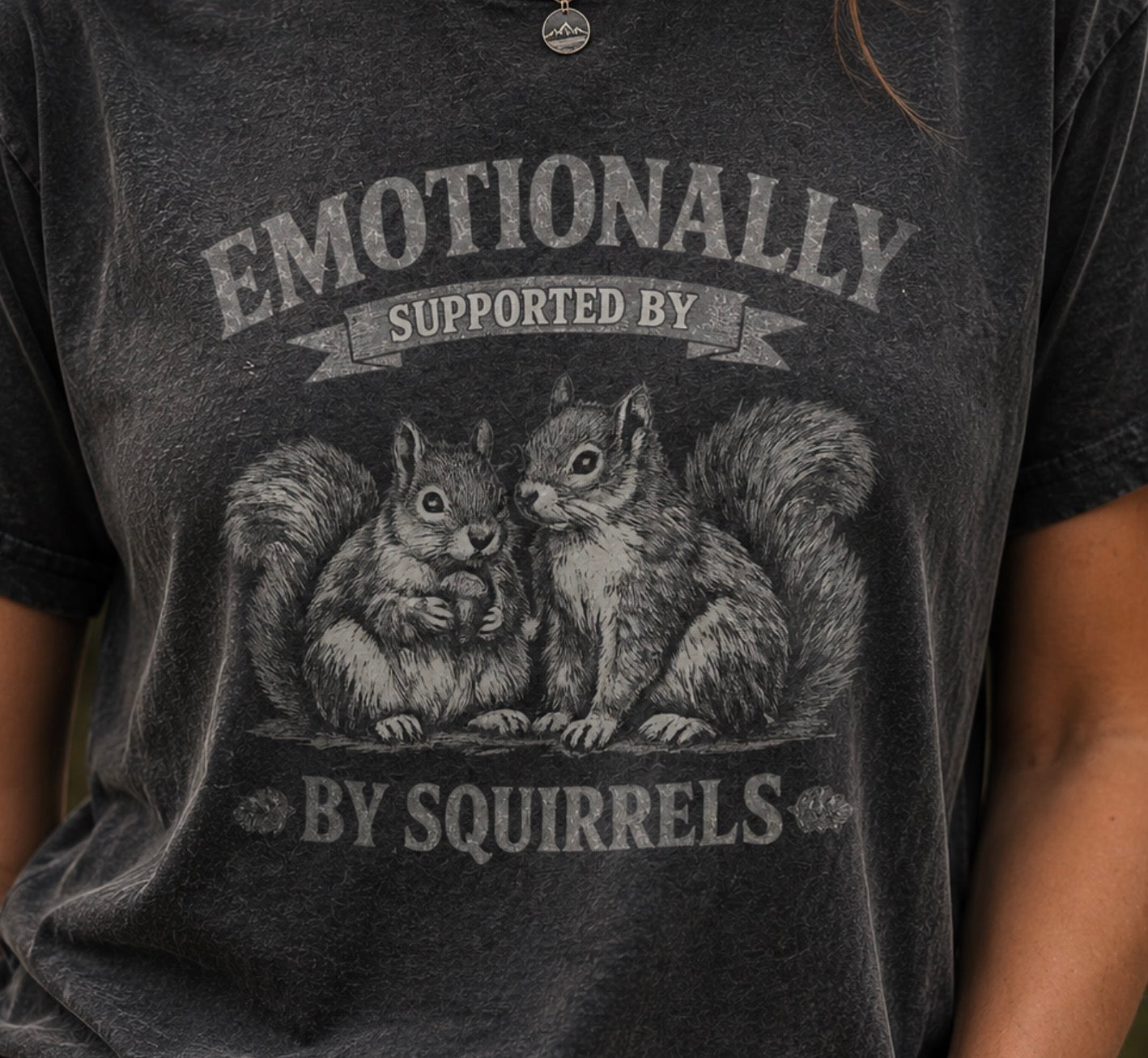 T-Shirt — "Emotionally Supported by Squirrels" Vintage Graphic Tee