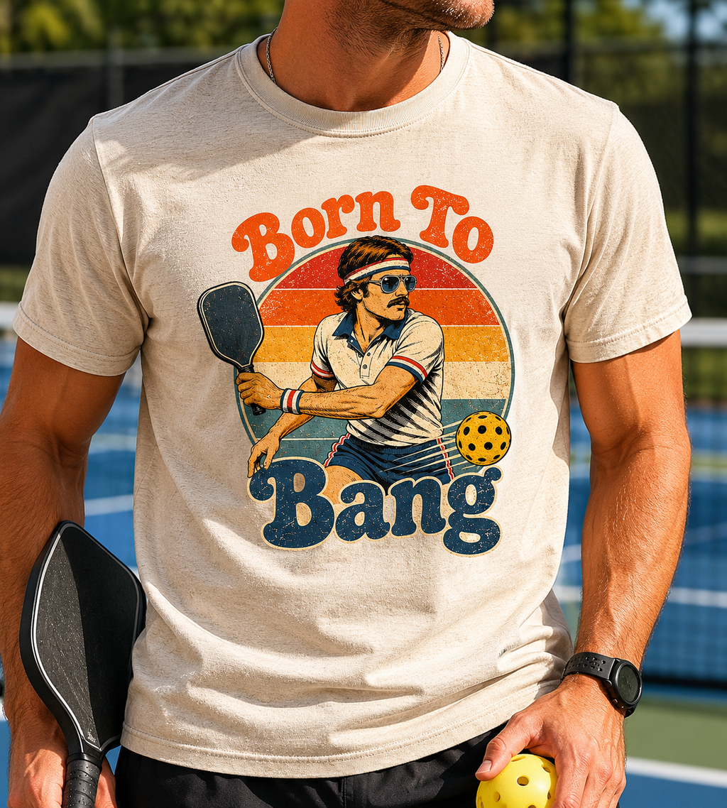 Men’s Born To Bang Vintage Pickleball T-Shirt — Retro Court Player Tee