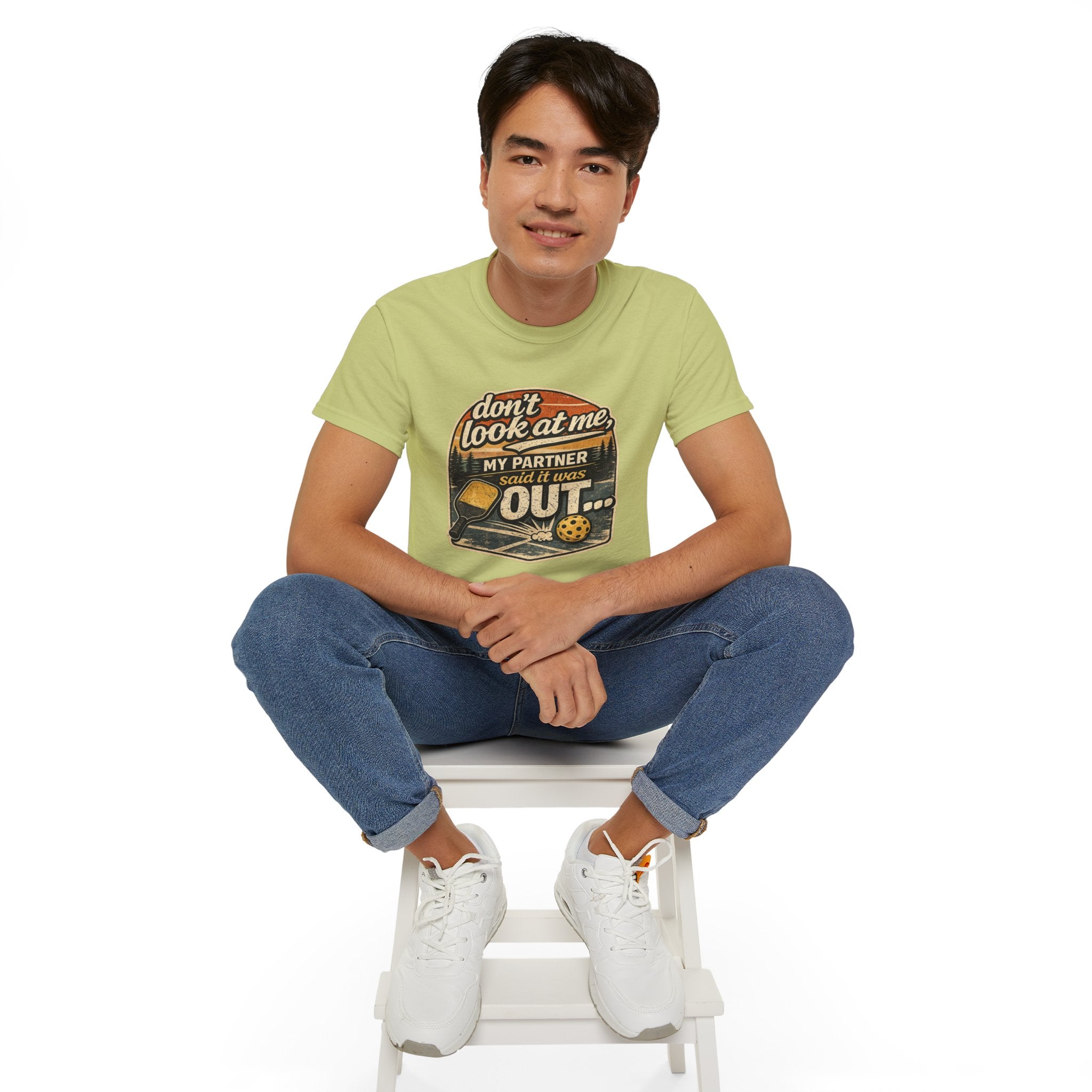 T-Shirt - “Don’t Look at Me, My Partner Said It Was Out” Pickleball Humor Tee