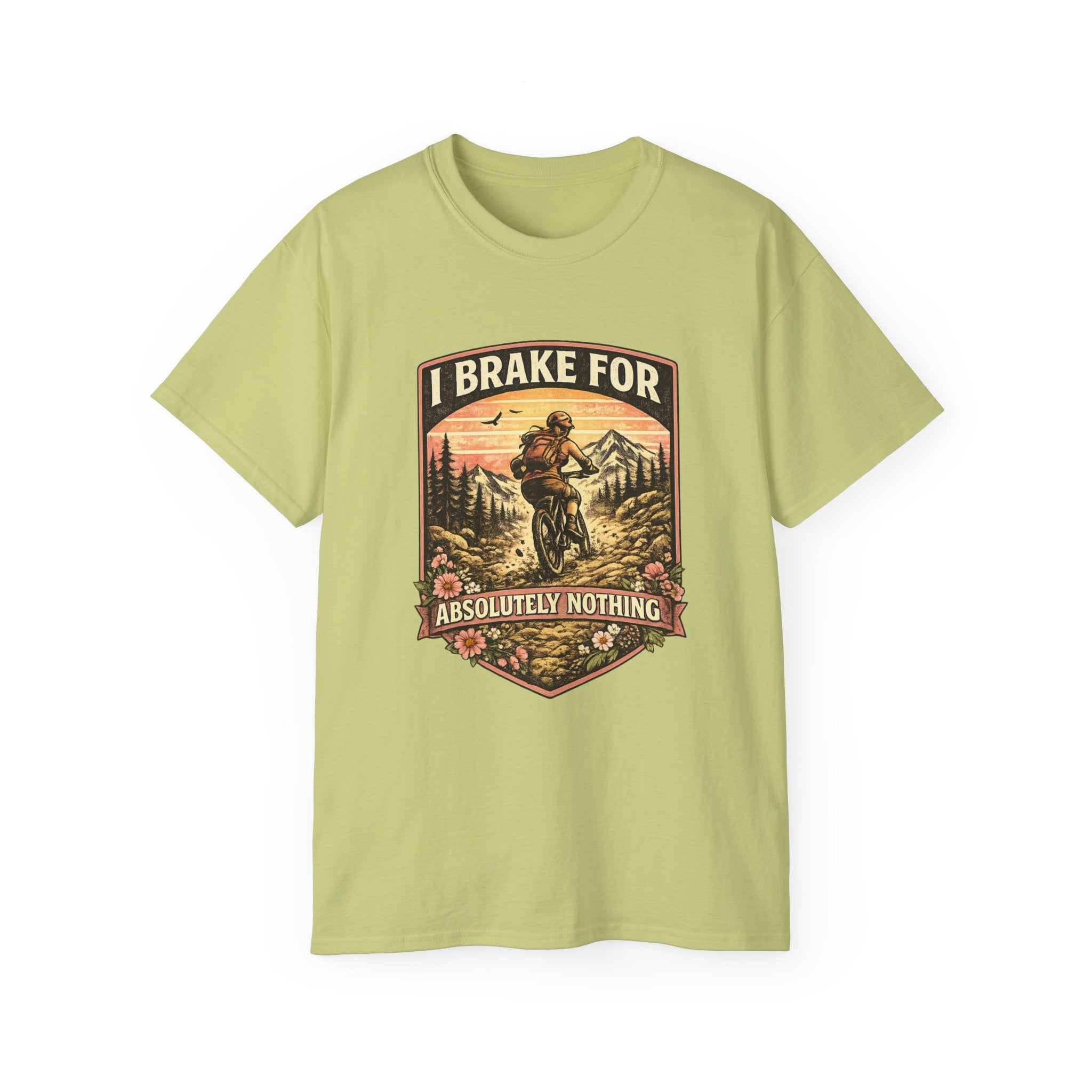 I Brake For Absolutely Nothing womans mountain biking Tee shirt  Vintage Outdoors MTB Tee