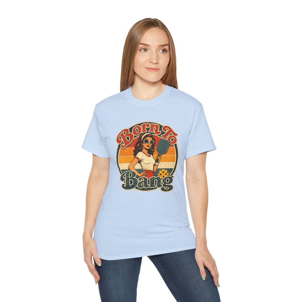 Born To Bang Pickleball Retro 70’s Tee