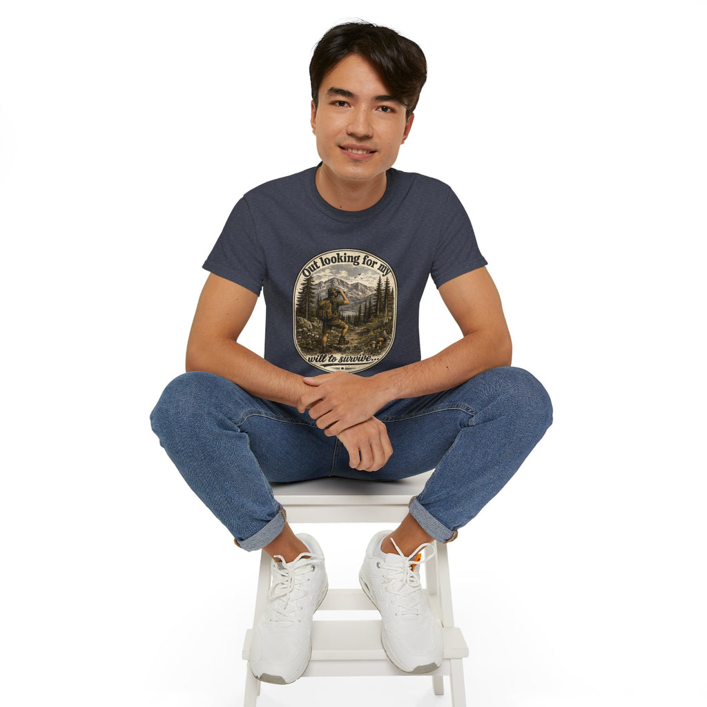 Adventure Graphic Tee — “Out Looking for My Will to Survive” Mountain Hiking Shirt