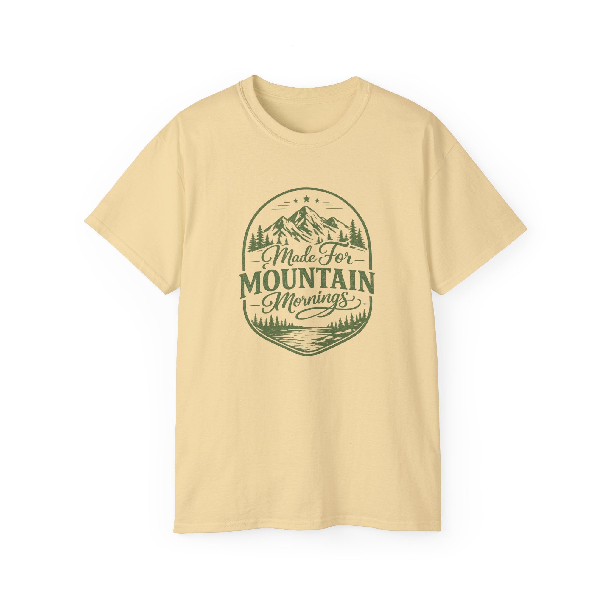 Made for Mountain Mornings Tee — Outdoor Adventure Graphic T-Shirt