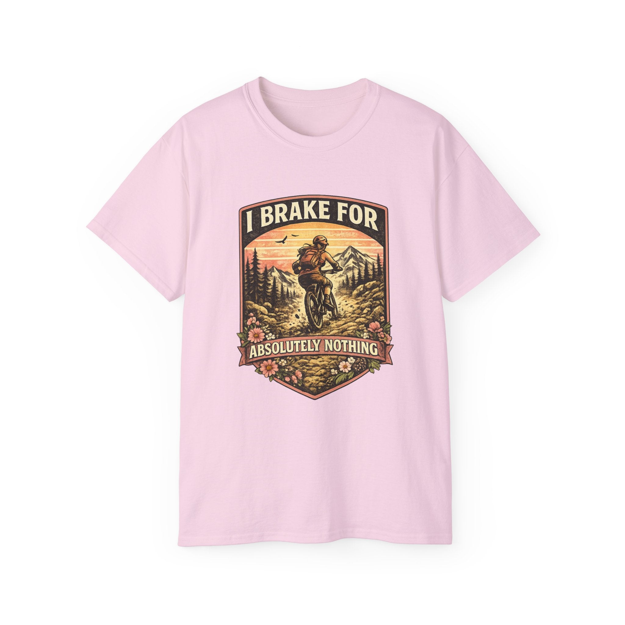 I Brake For Absolutely Nothing womans mountain biking Tee shirt  Vintage Outdoors MTB Tee