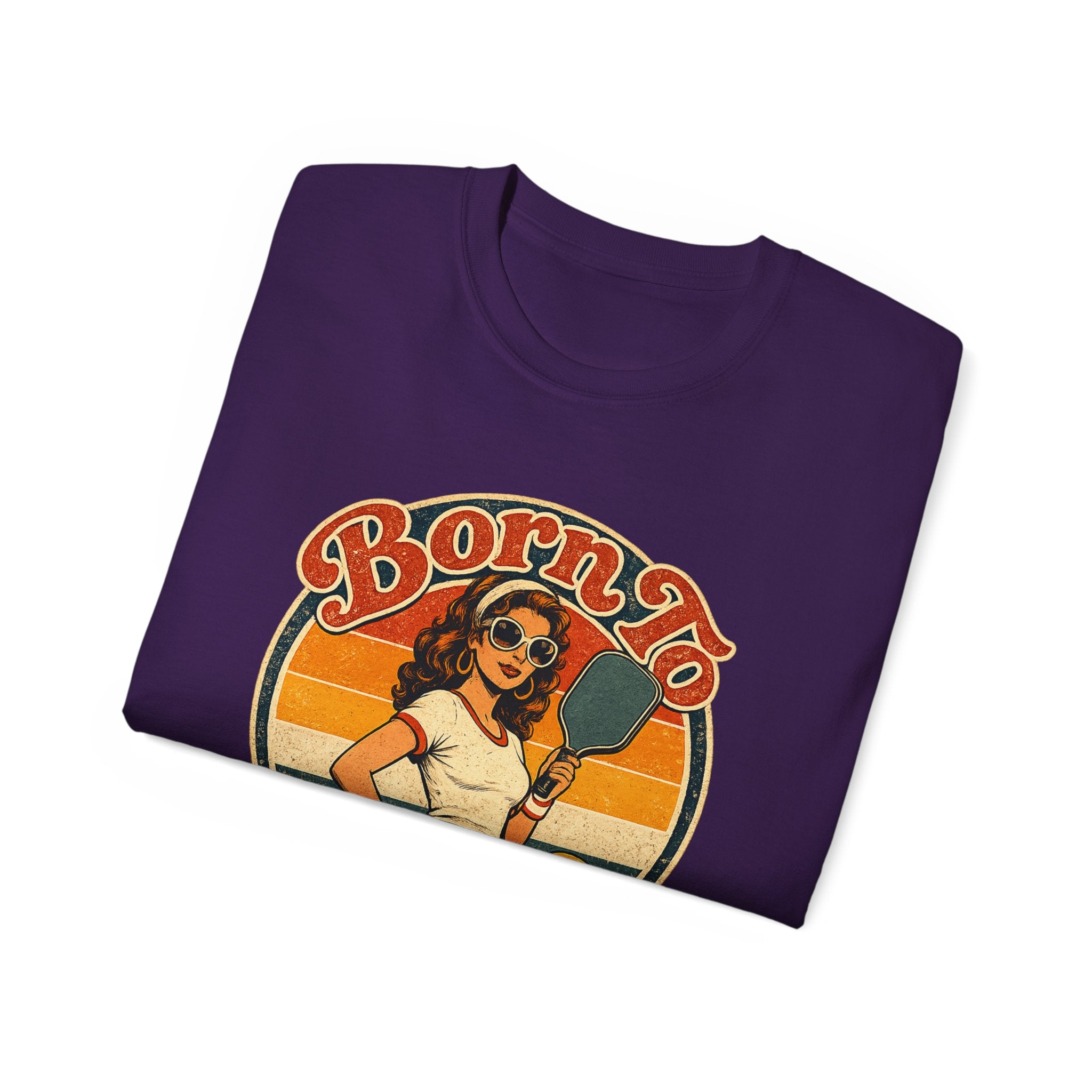 Born To Bang Pickleball Retro 70’s Tee