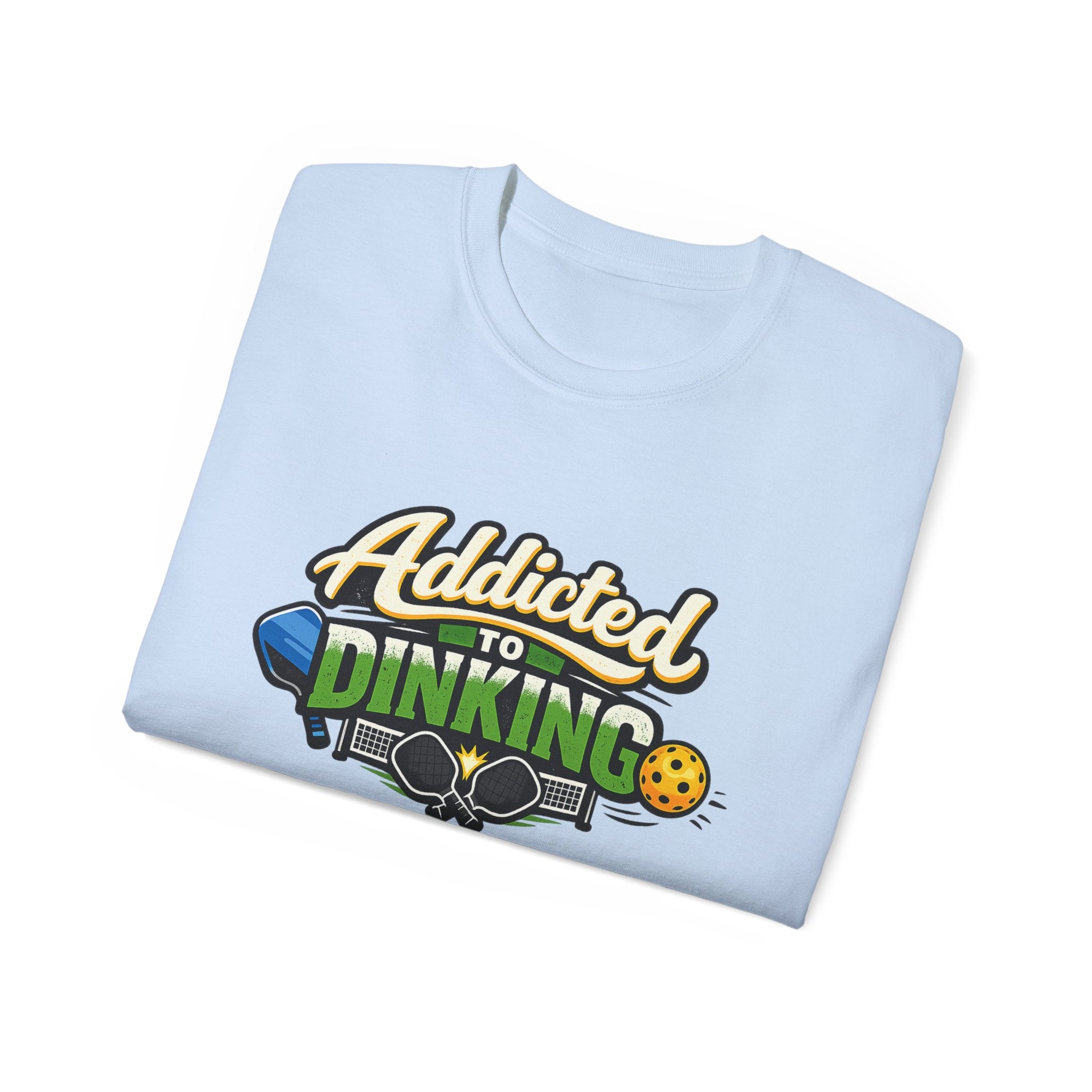 Addicted to Dinking Pickleball T-Shirt