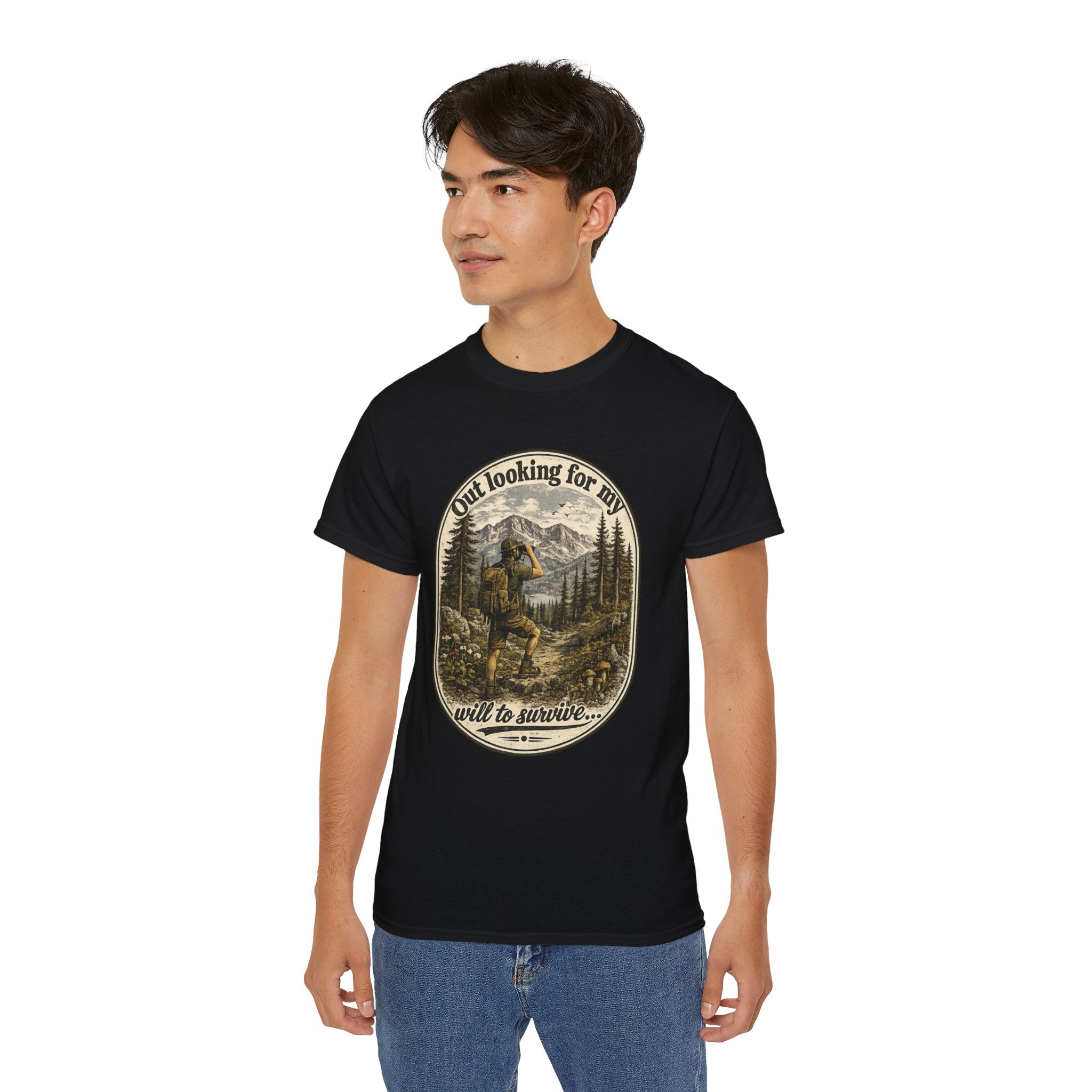 Adventure Graphic Tee — “Out Looking for My Will to Survive” Mountain Hiking Shirt