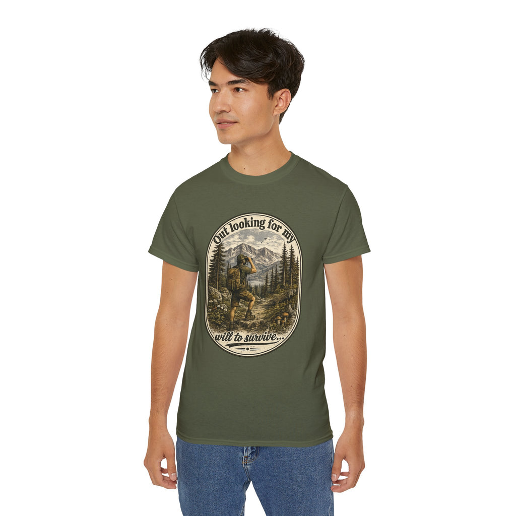 Adventure Graphic Tee — “Out Looking for My Will to Survive” Mountain Hiking Shirt