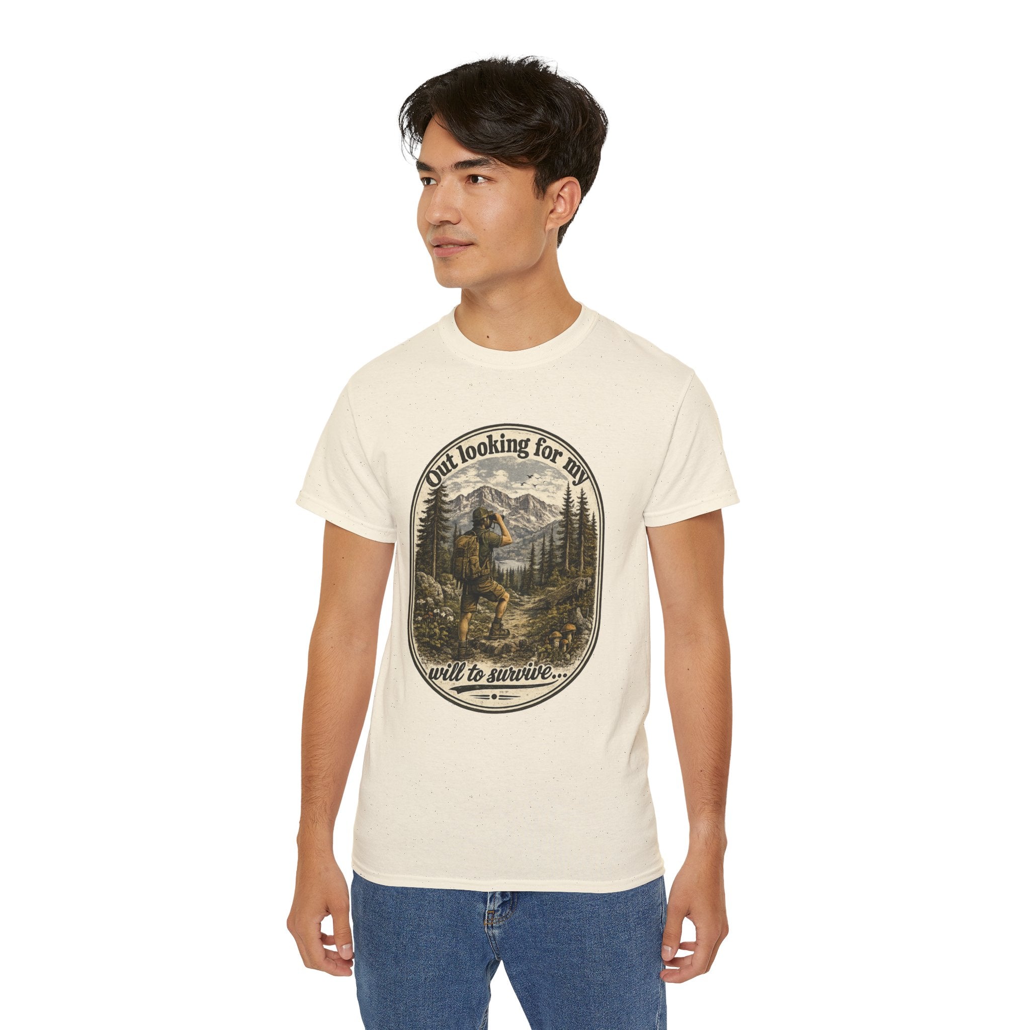 Adventure Graphic Tee — “Out Looking for My Will to Survive” Mountain Hiking Shirt