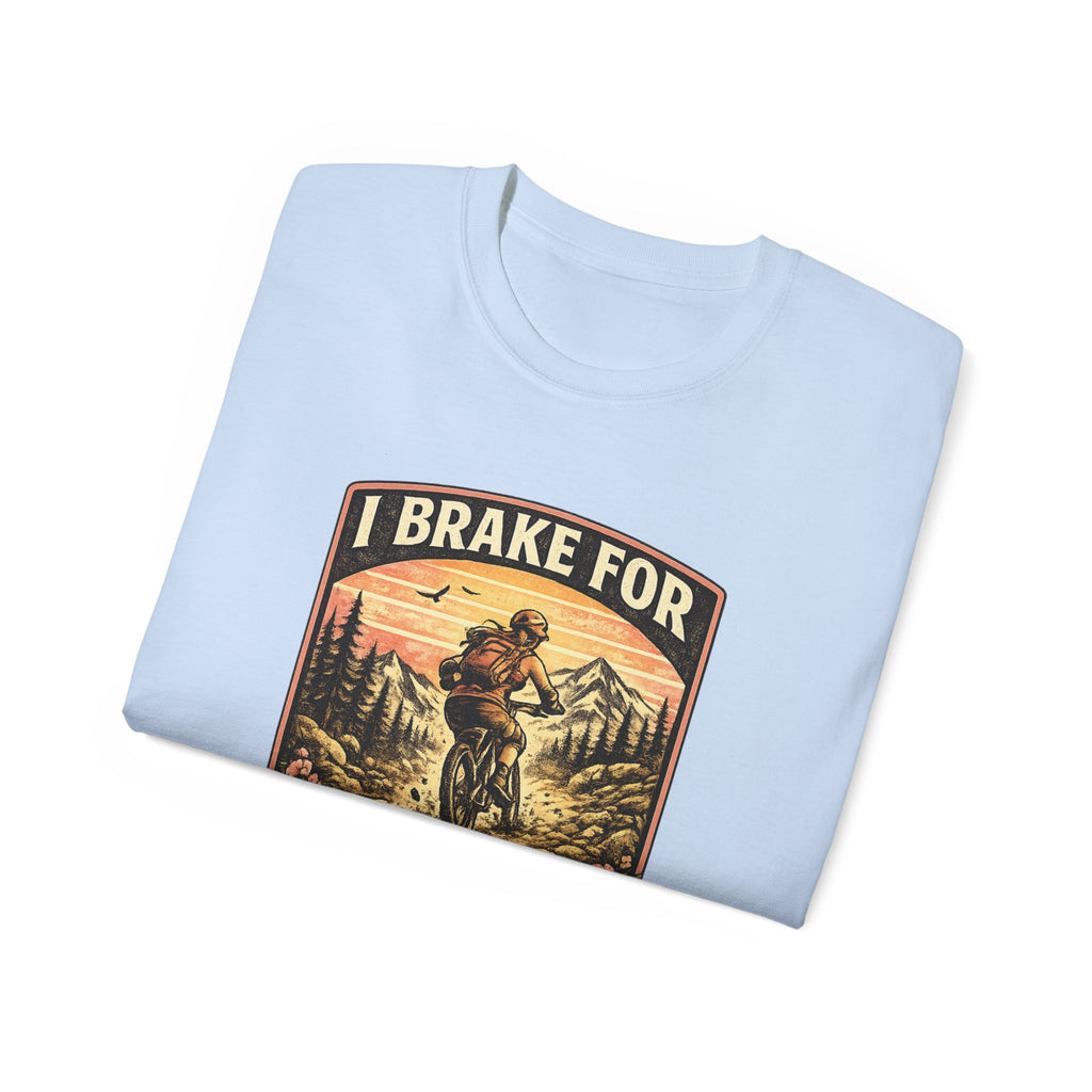 I Brake For Absolutely Nothing womans mountain biking Tee shirt  Vintage Outdoors MTB Tee