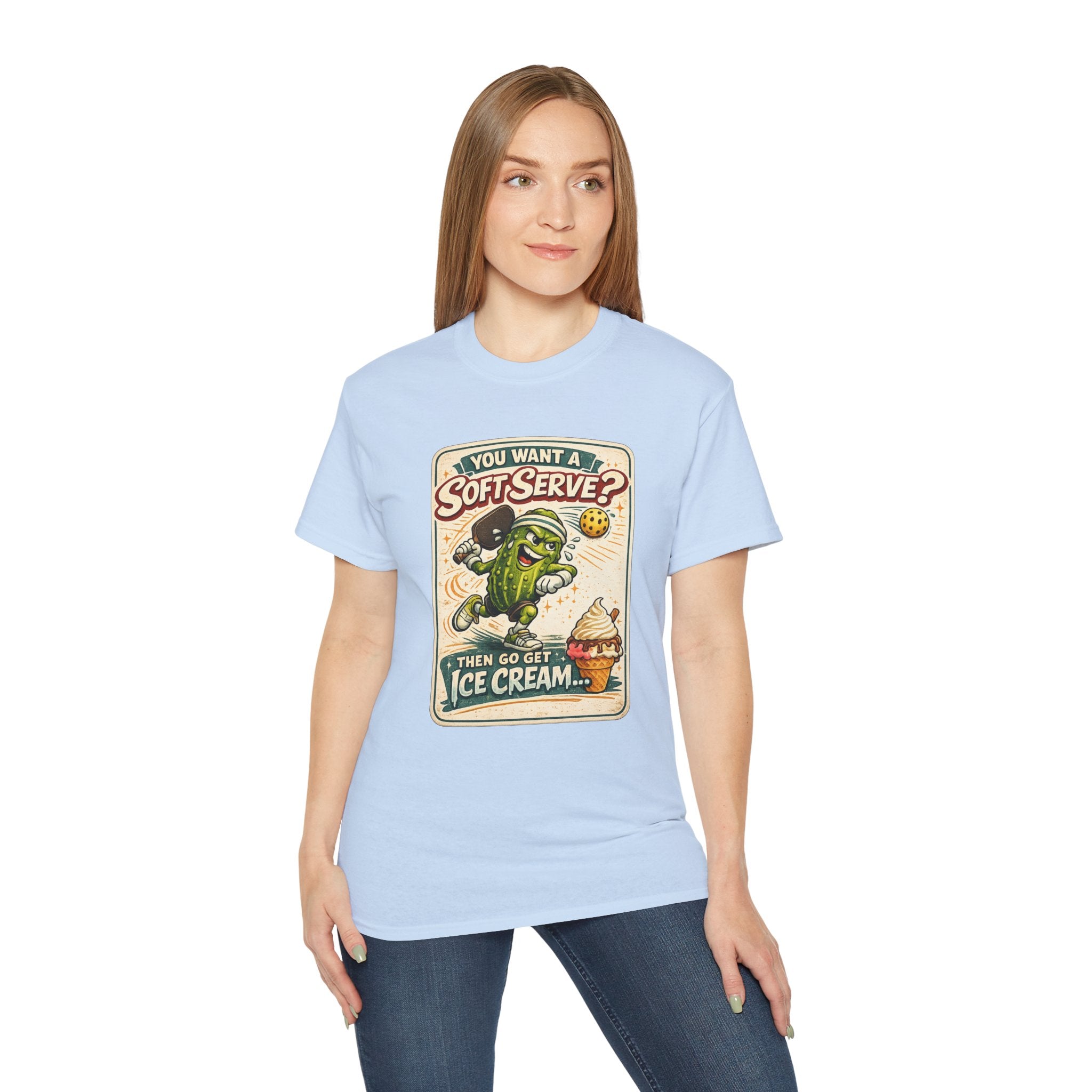 T-Shirt — “You Want a Soft-Serve? Then Go Get Ice Cream” Vintage Pickleball Design