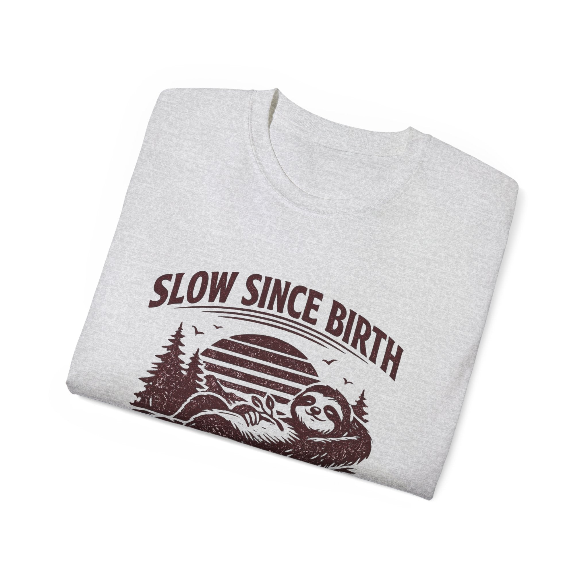 Slow Since Birth Sloth Tee — Funny Retro Nature T-Shirt