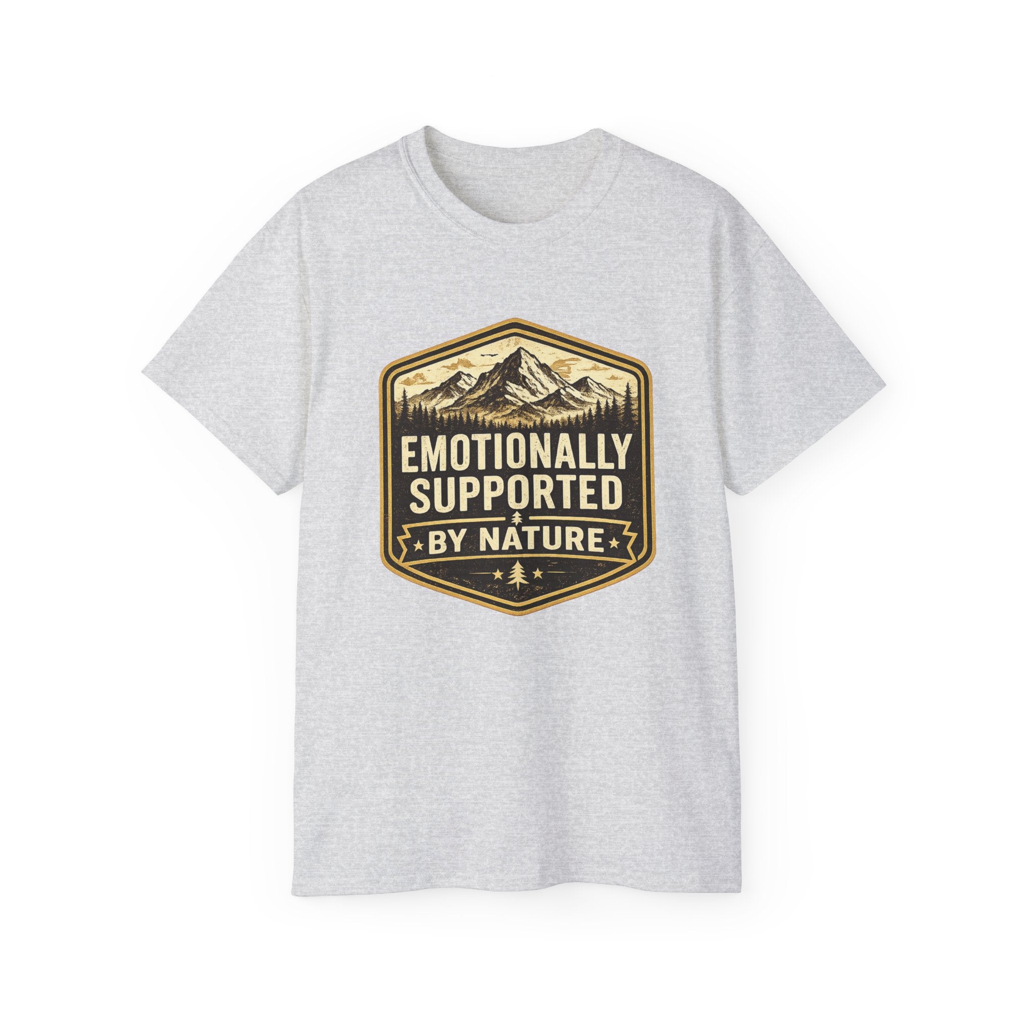 Emotionally Supported by Nature T-Shirt
