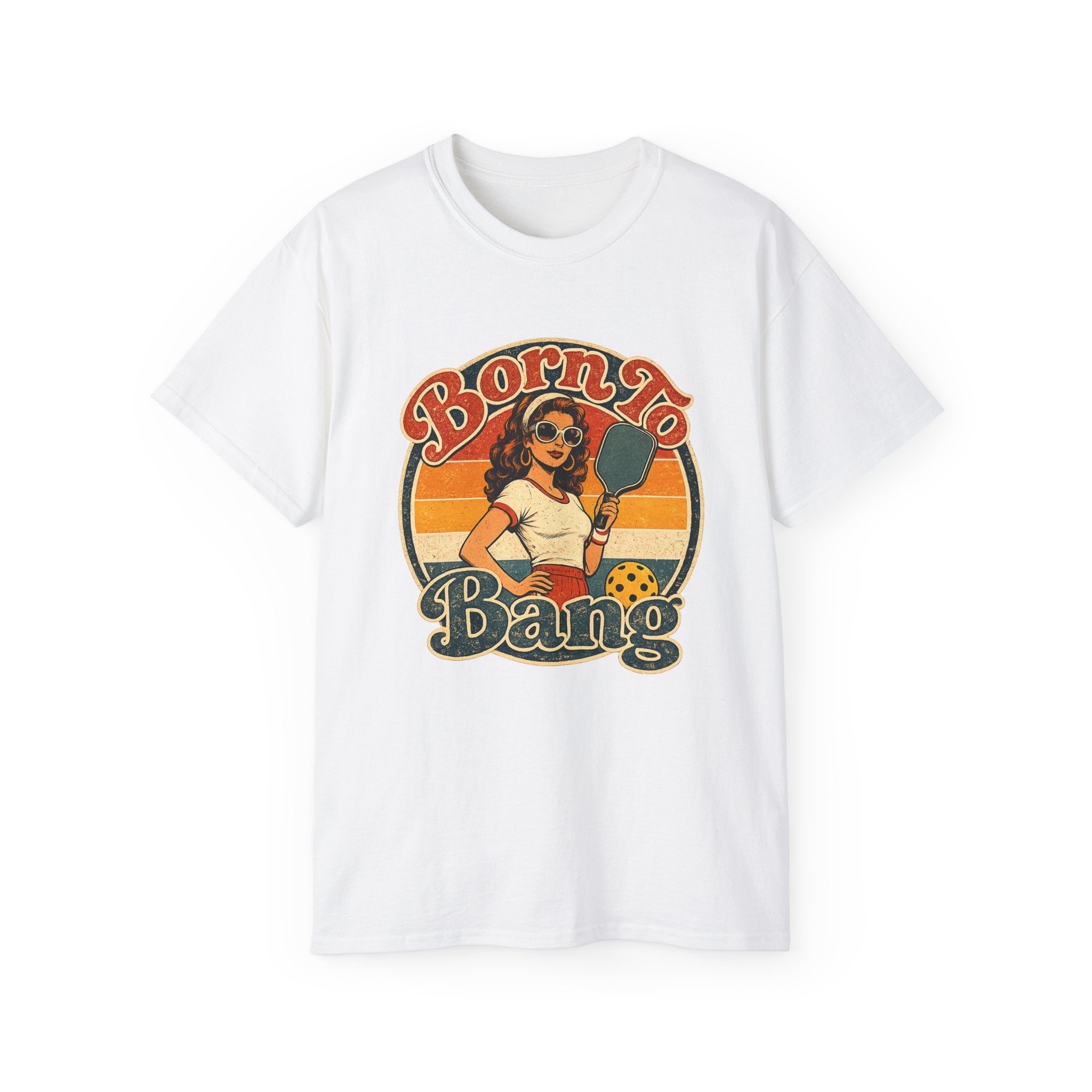 Born To Bang Pickleball Retro 70’s Tee