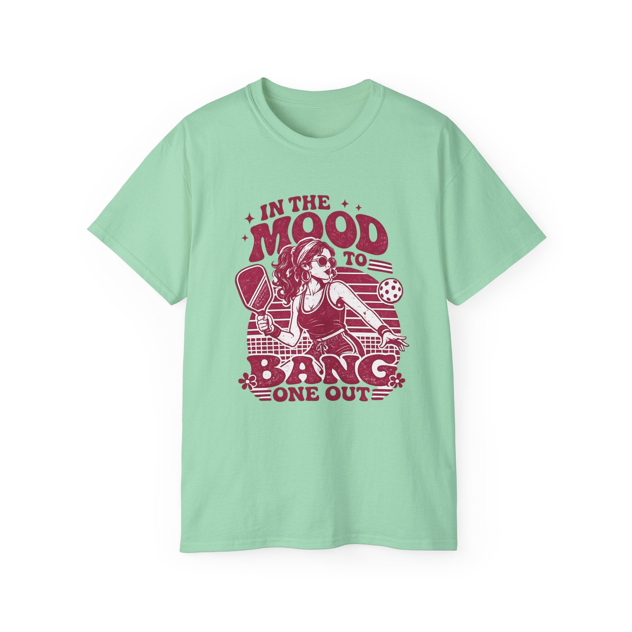 Pickleball Tee – "In the Mood to Bang One Out" Graphic Shirt