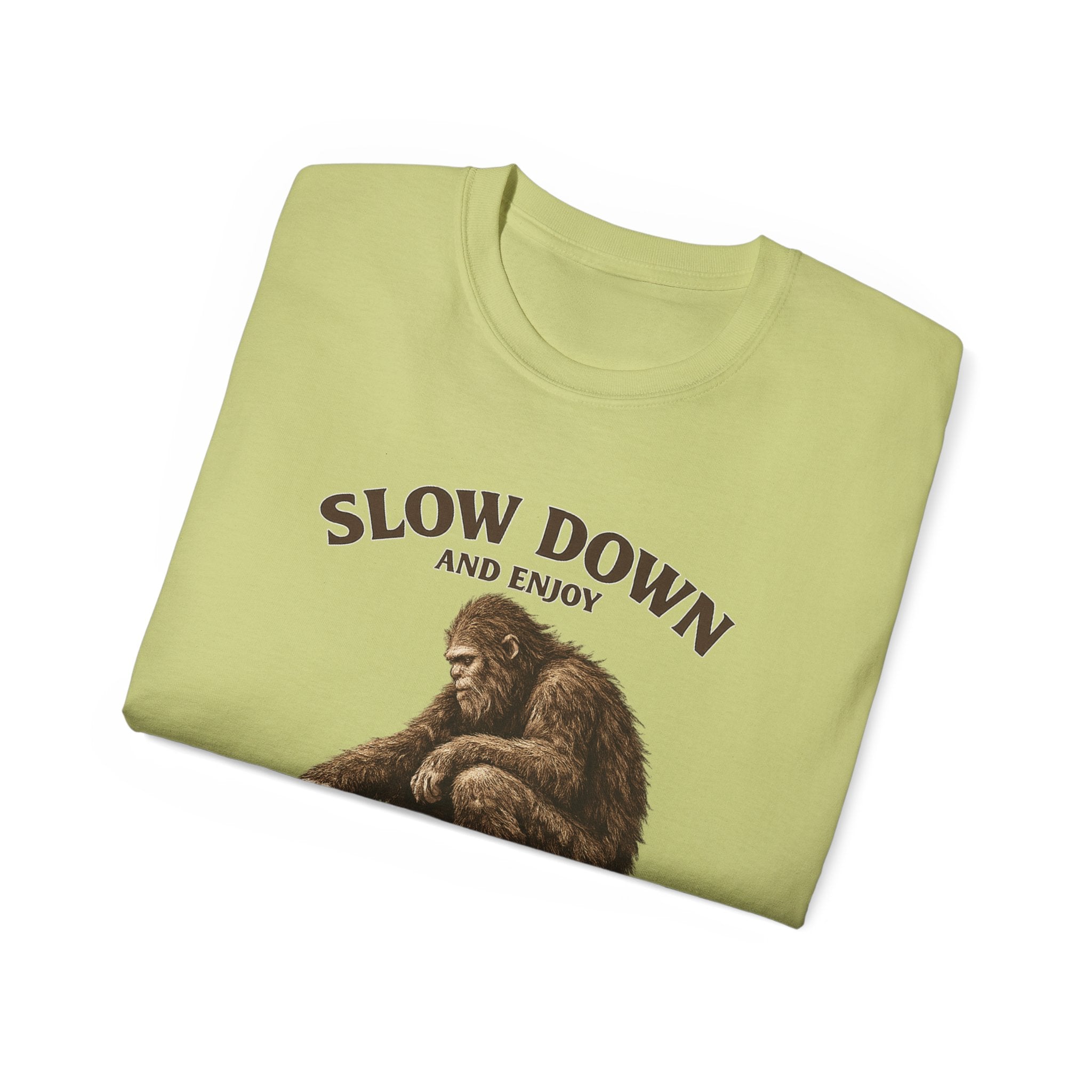 Slow Down BigFoot Tee — "Slow Down and Enjoy the Simple Pleasures of Life" Cotton T-Shirt