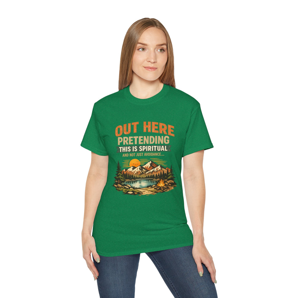 Outdoor Graphic Tee — “Out Here Pretending This Is Spiritual” Mountain Lake T‑Shirt - Because we know the truth and it's okay