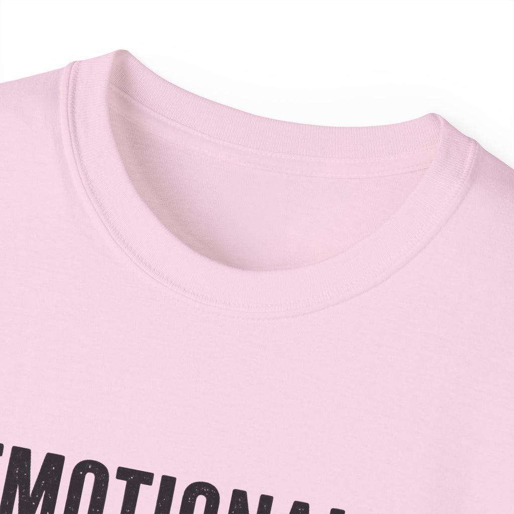 Emotionally Supported by Nature T-Shirt - Because we know the reality of our lives