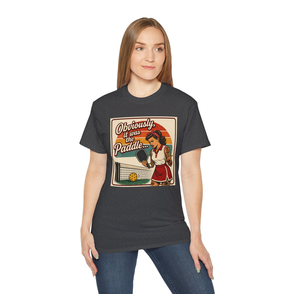 Pickleball Tee - "Obviously It Was The Paddle" Retro Vintage Design