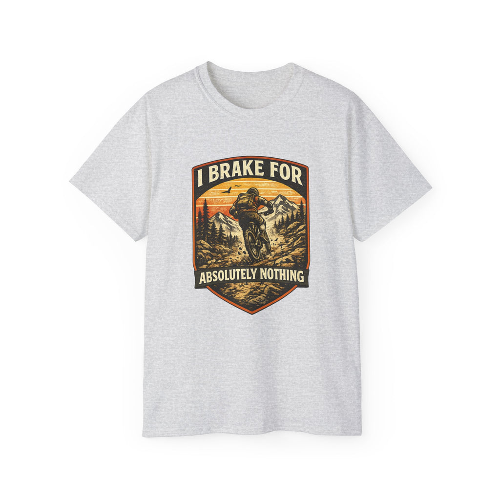 Mountain biking Tee Shirt — "I Brake for Absolutely Nothing" Vintage Rider Tee