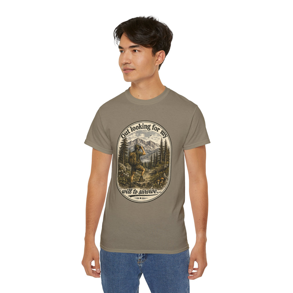 Adventure Graphic Tee — “Out Looking for My Will to Survive” Mountain Hiking Shirt