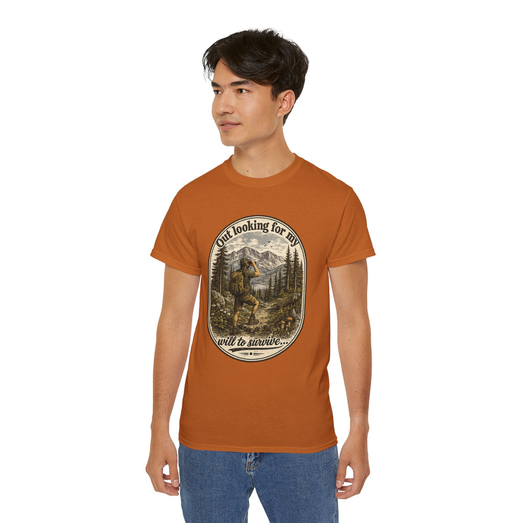 Adventure Graphic Tee — “Out Looking for My Will to Survive” Mountain Hiking Shirt