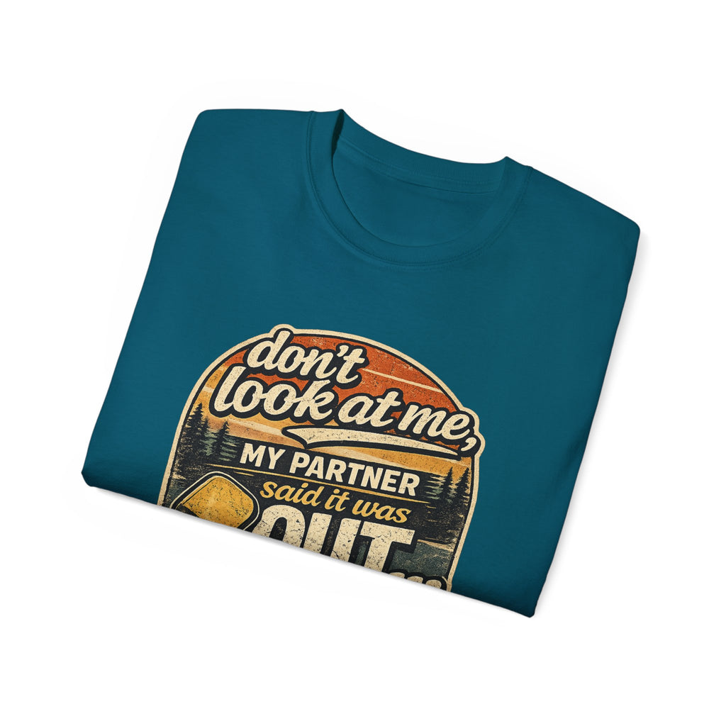 T-Shirt - “Don’t Look at Me, My Partner Said It Was Out” Pickleball Humor Tee